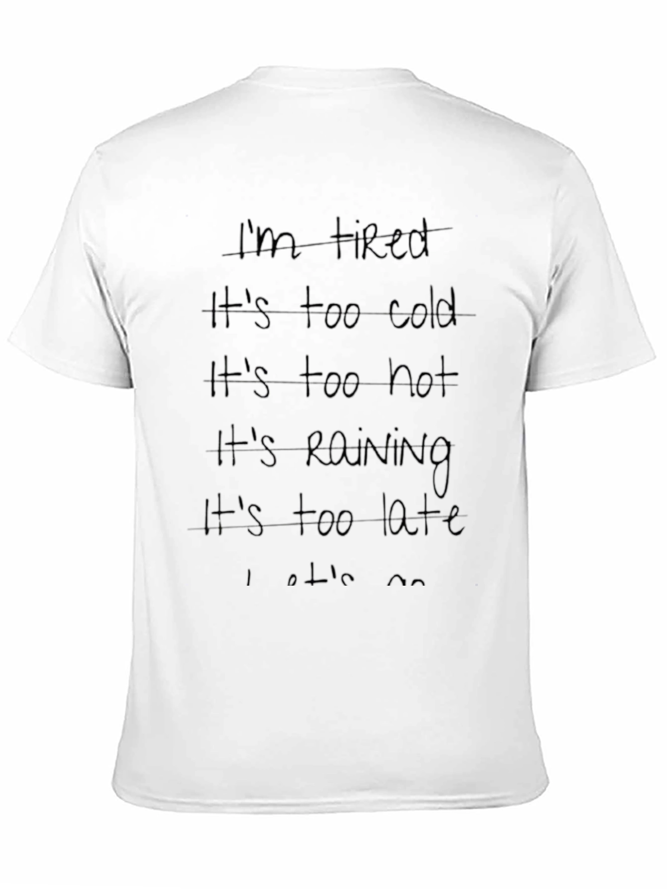 Black Funny Excuses Graphic Tee - I Don't Want To view 11