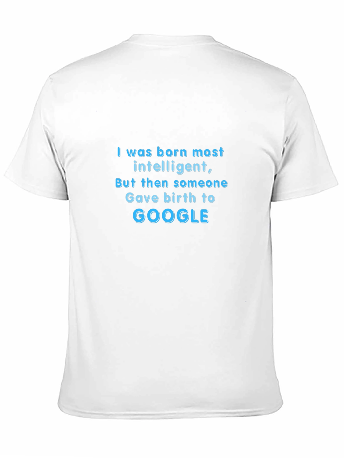 Black Intelligent Google Humor T-Shirt view 11