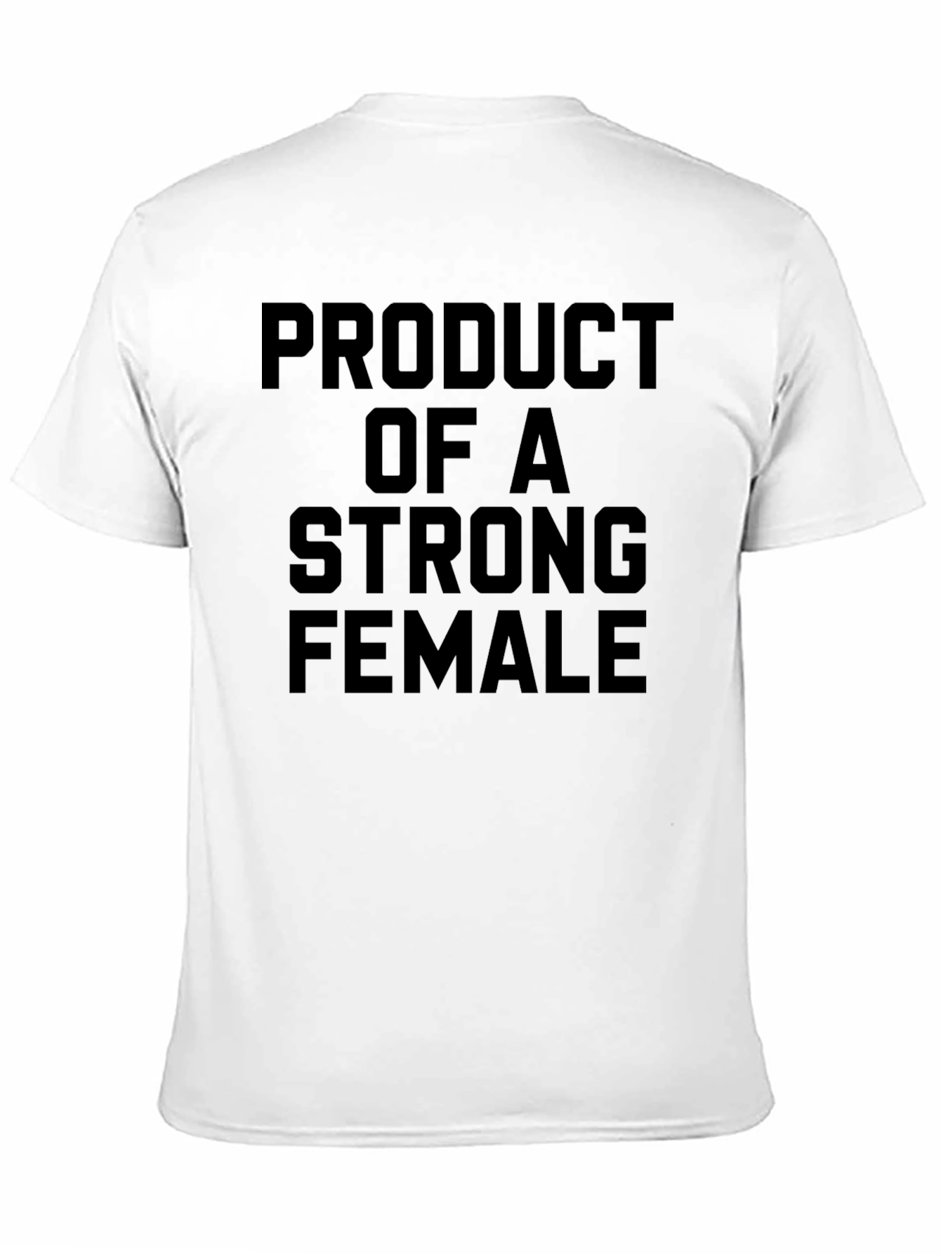 Strong Female Product T-Shirt - 11