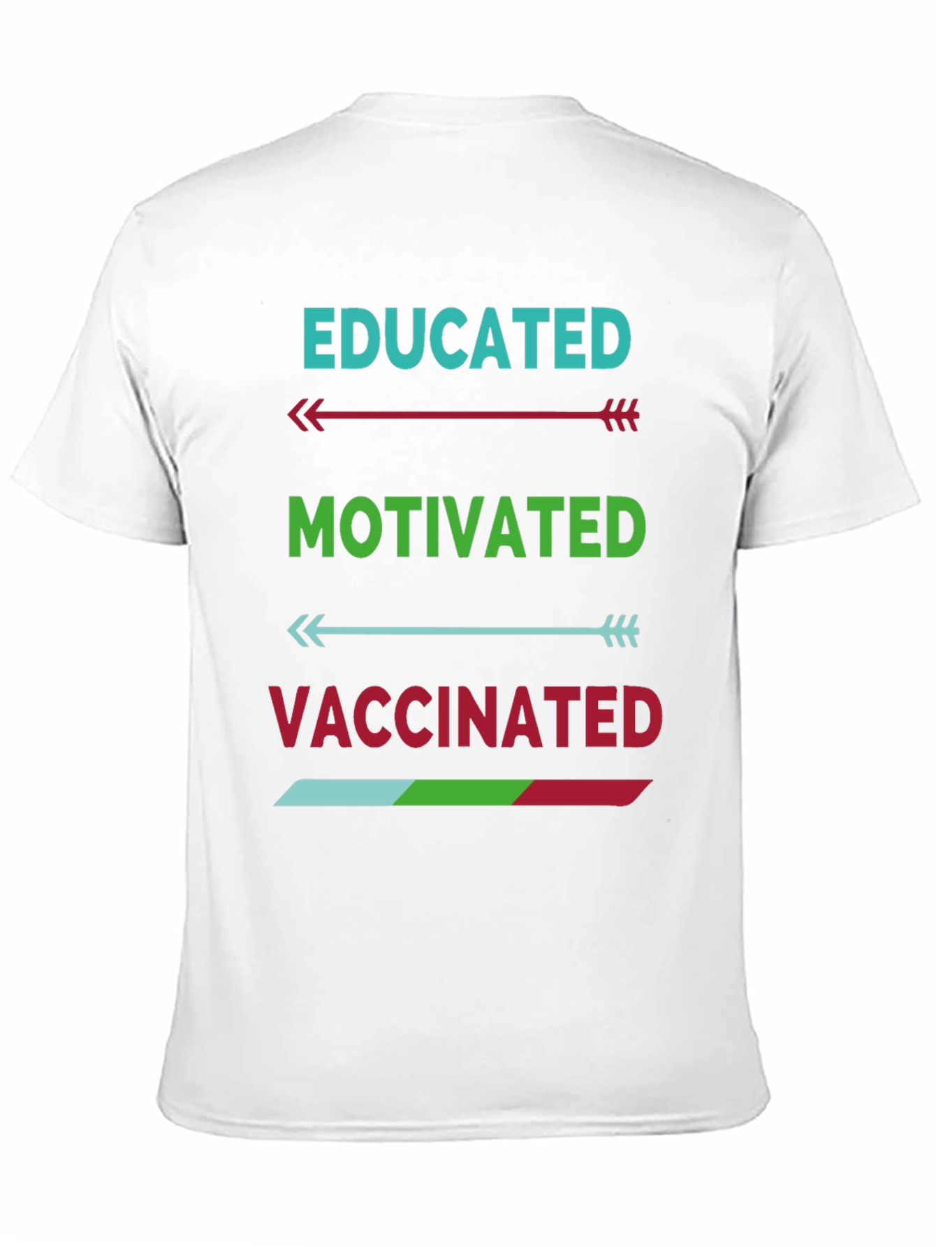 Black Educated Motivated Vaccinated T-Shirt view 11