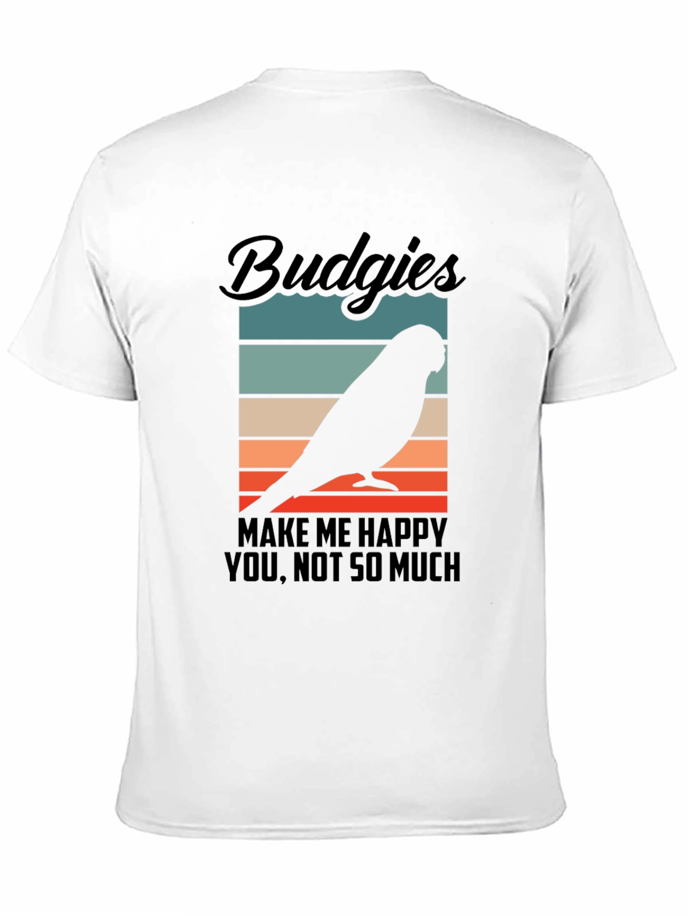 Black Budgies Make Me Happy T-Shirt view 11