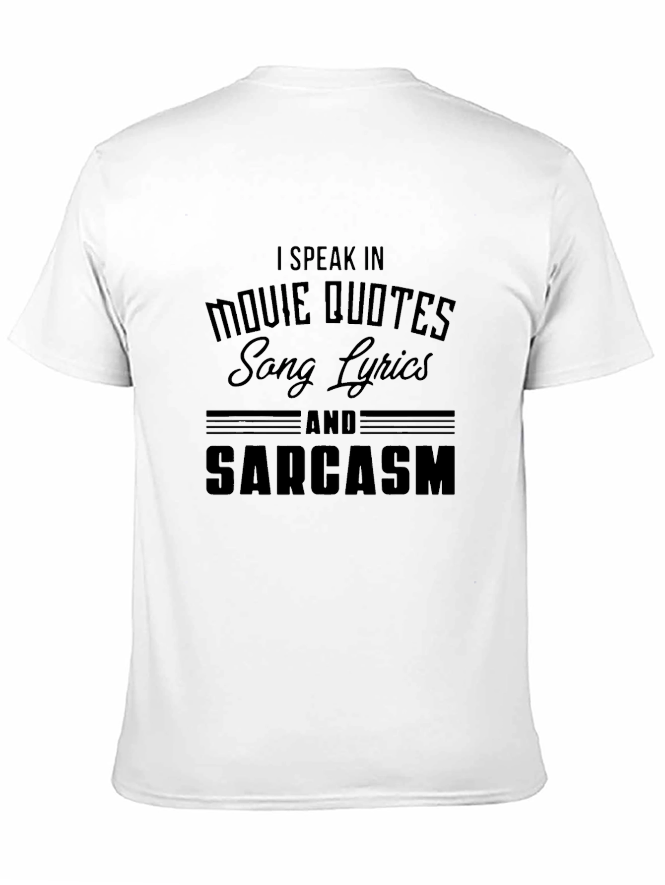 Black Movie Quotes Song Lyrics & Sarcasm Black T-Shirt view 11