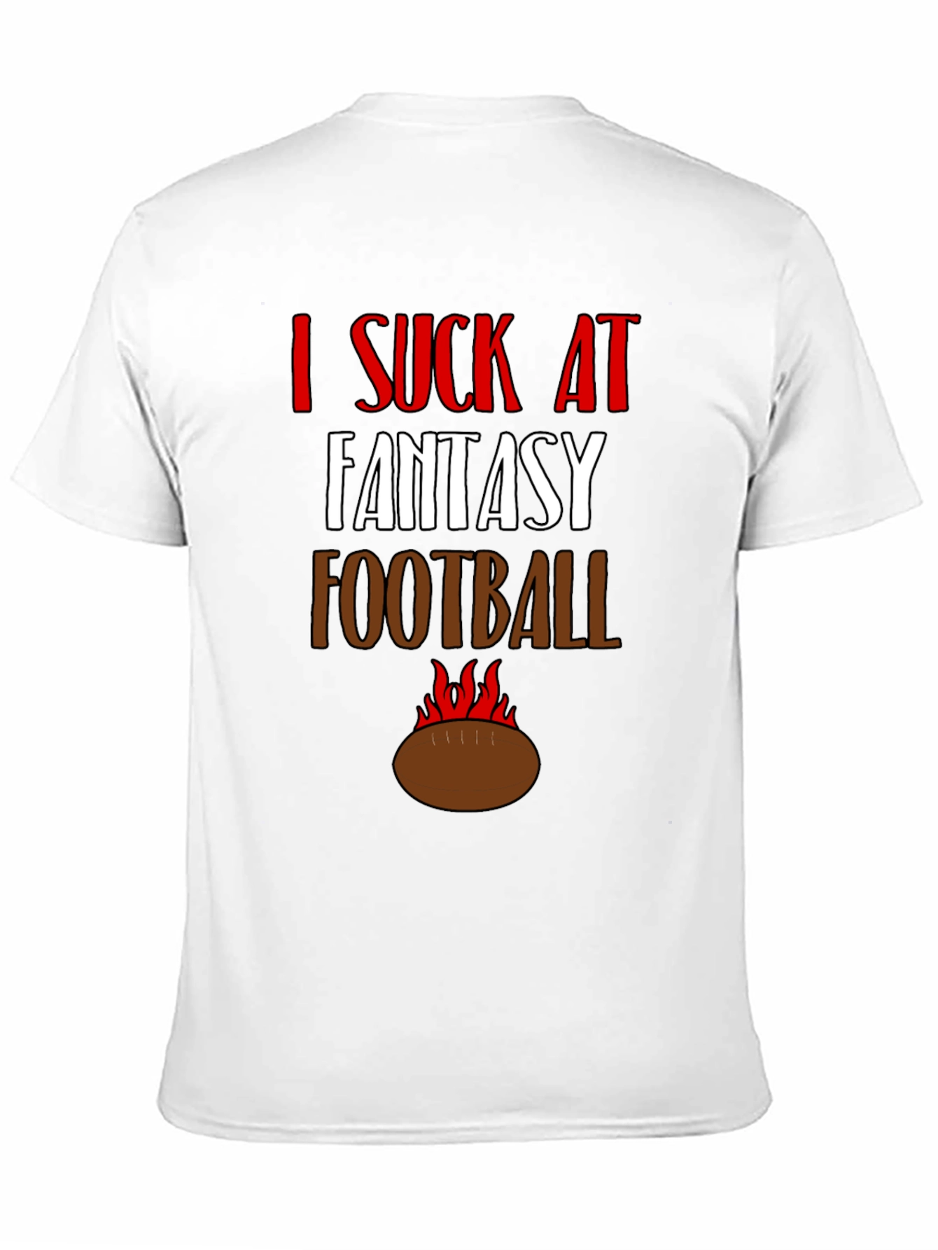 Black I Suck at Fantasy Football Graphic Tee view 11