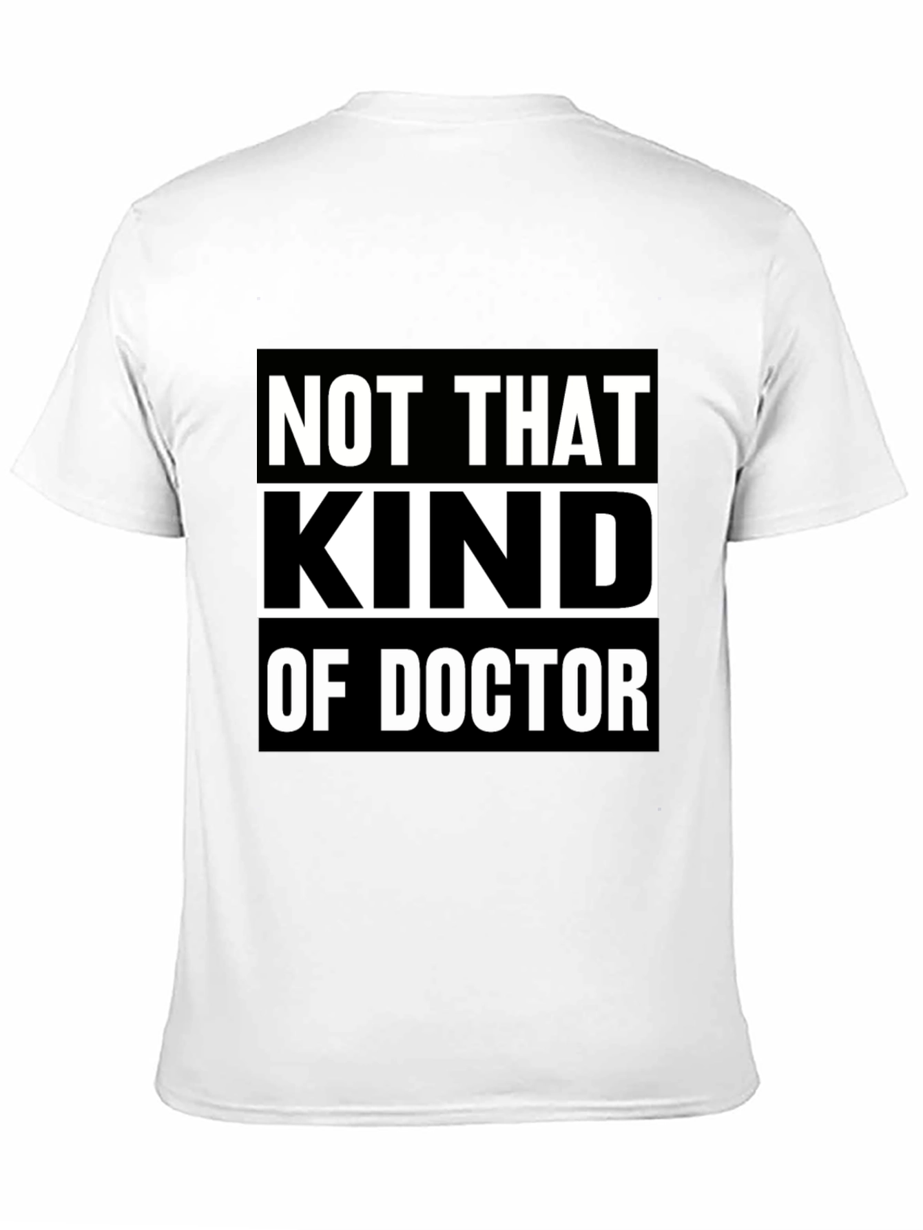 Black Not That Kind Of Doctor T-Shirt view 11