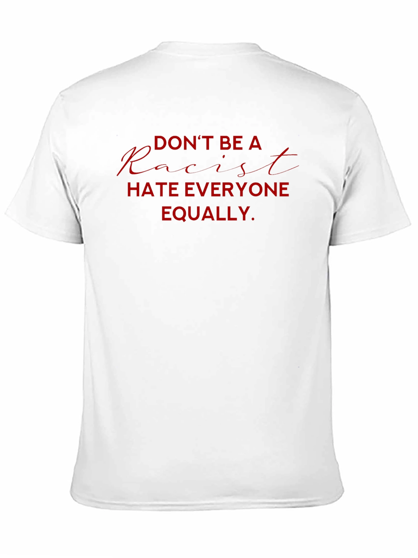 Black Don't Be A Racist Slogan Graphic Tee view 11