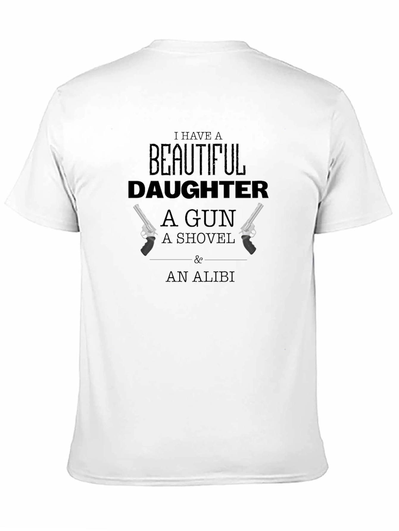 Black I Have A Beautiful Daughter T-Shirt view 11