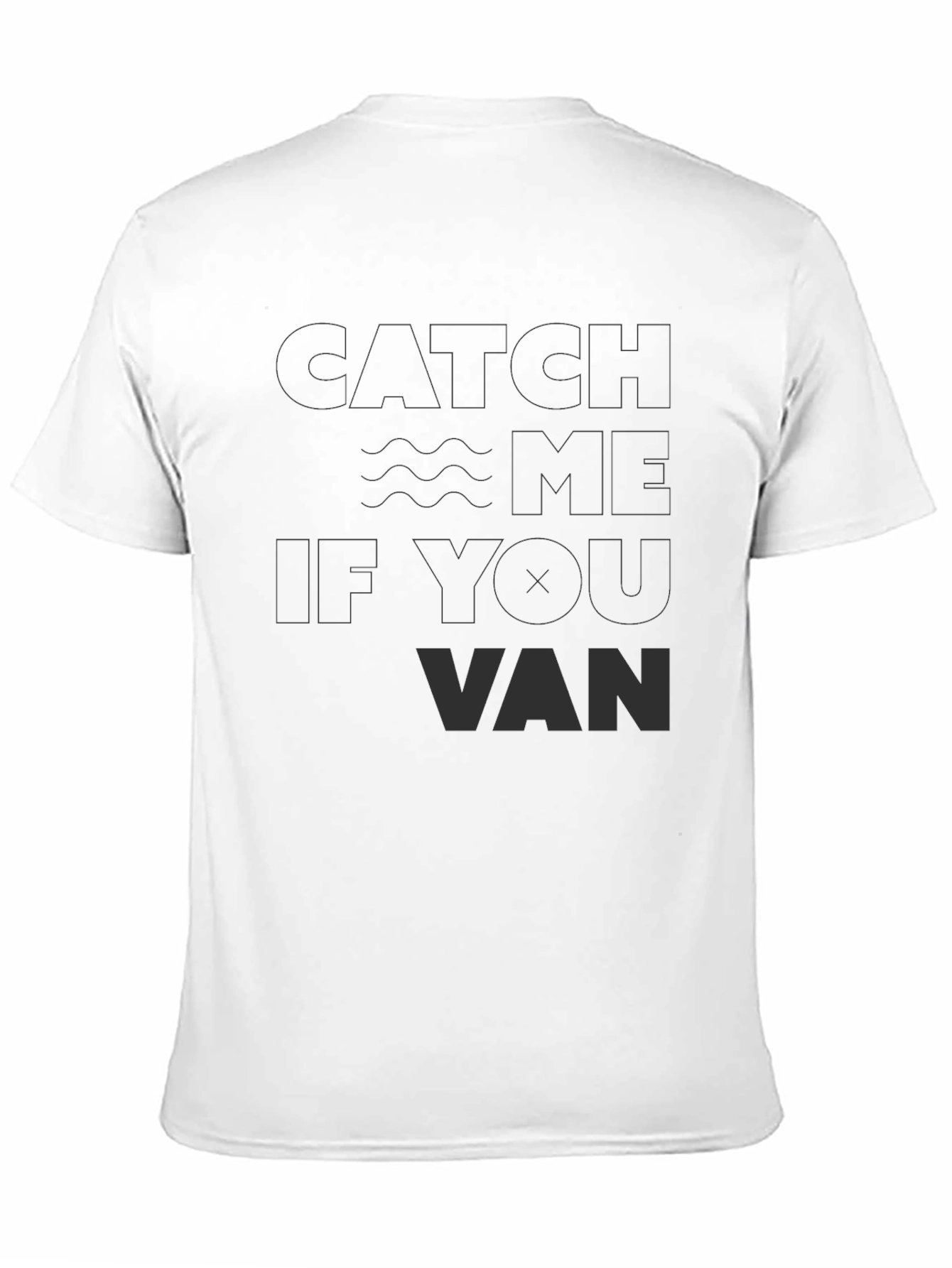 Black Catch Me If You Van T-Shirt view 11