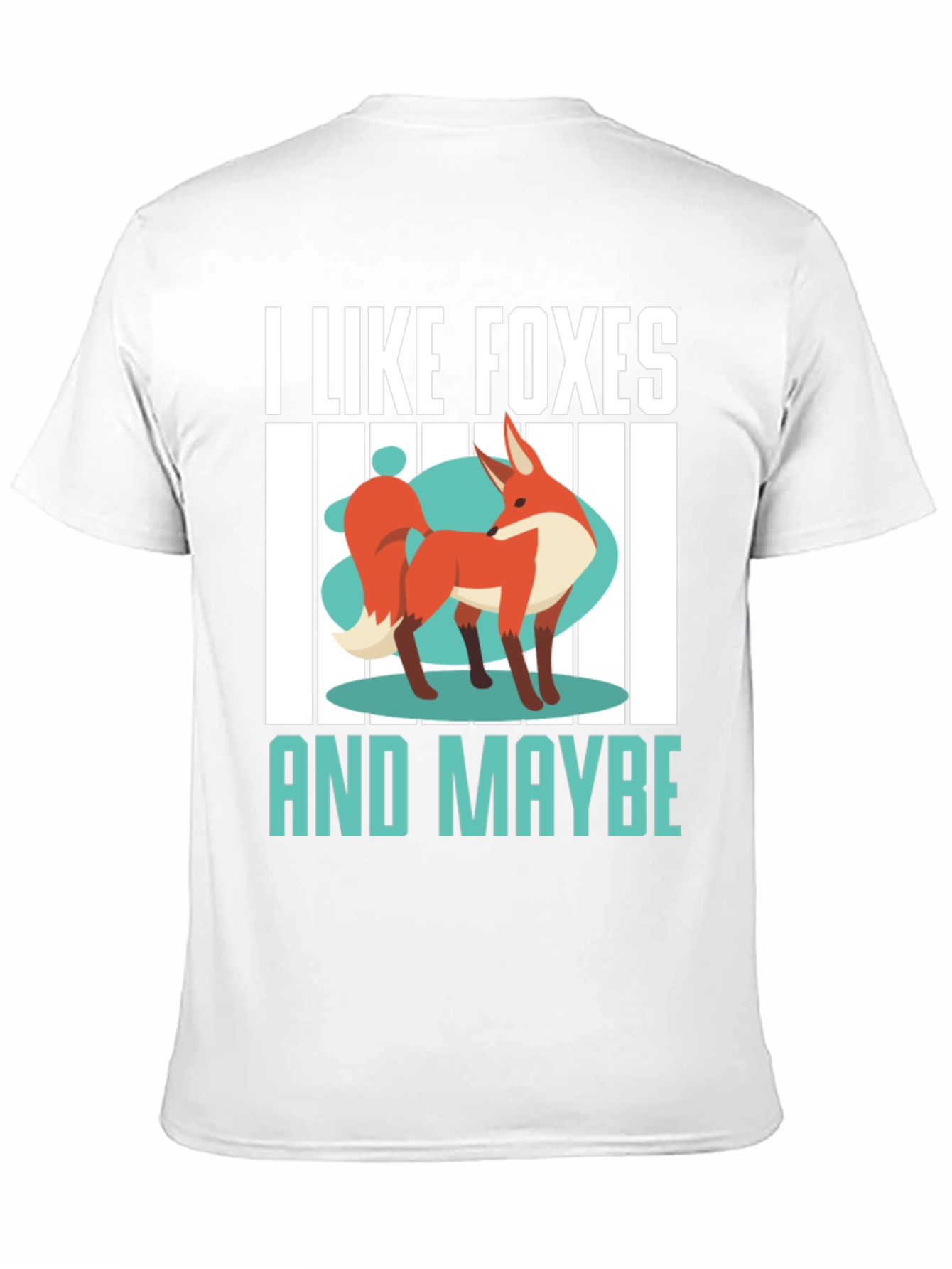 Black I Like Foxes And Maybe T-Shirt view 11