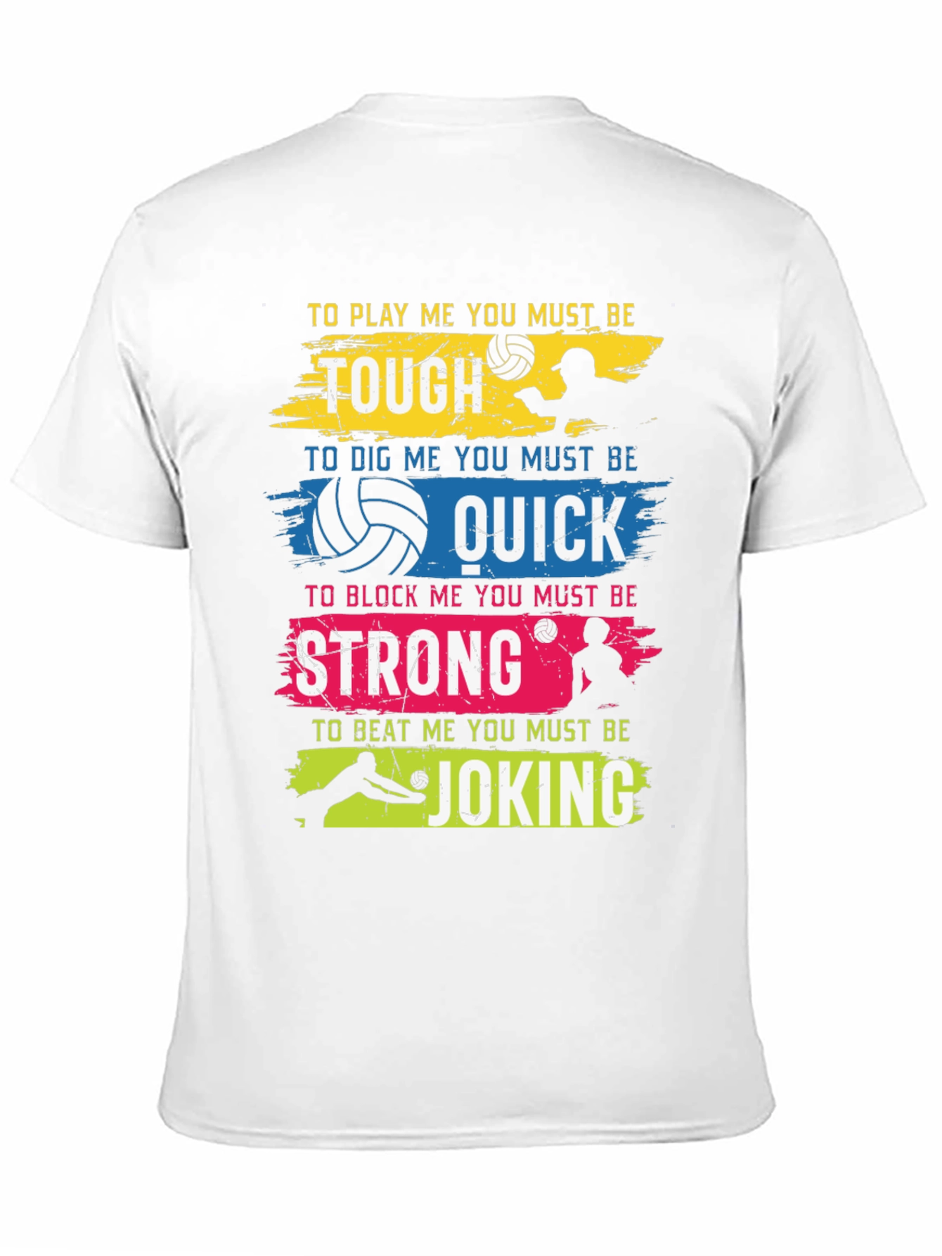 Black Volleyball Graphic Tee - Tough, Quick, Strong, Joking Design view 11