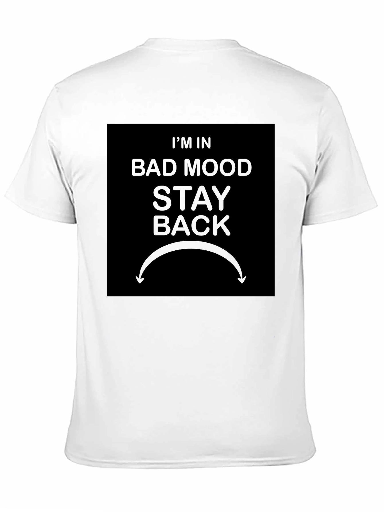 Black Bad Mood Stay Back Graphic T-Shirt - Funny Warning Tee view 11