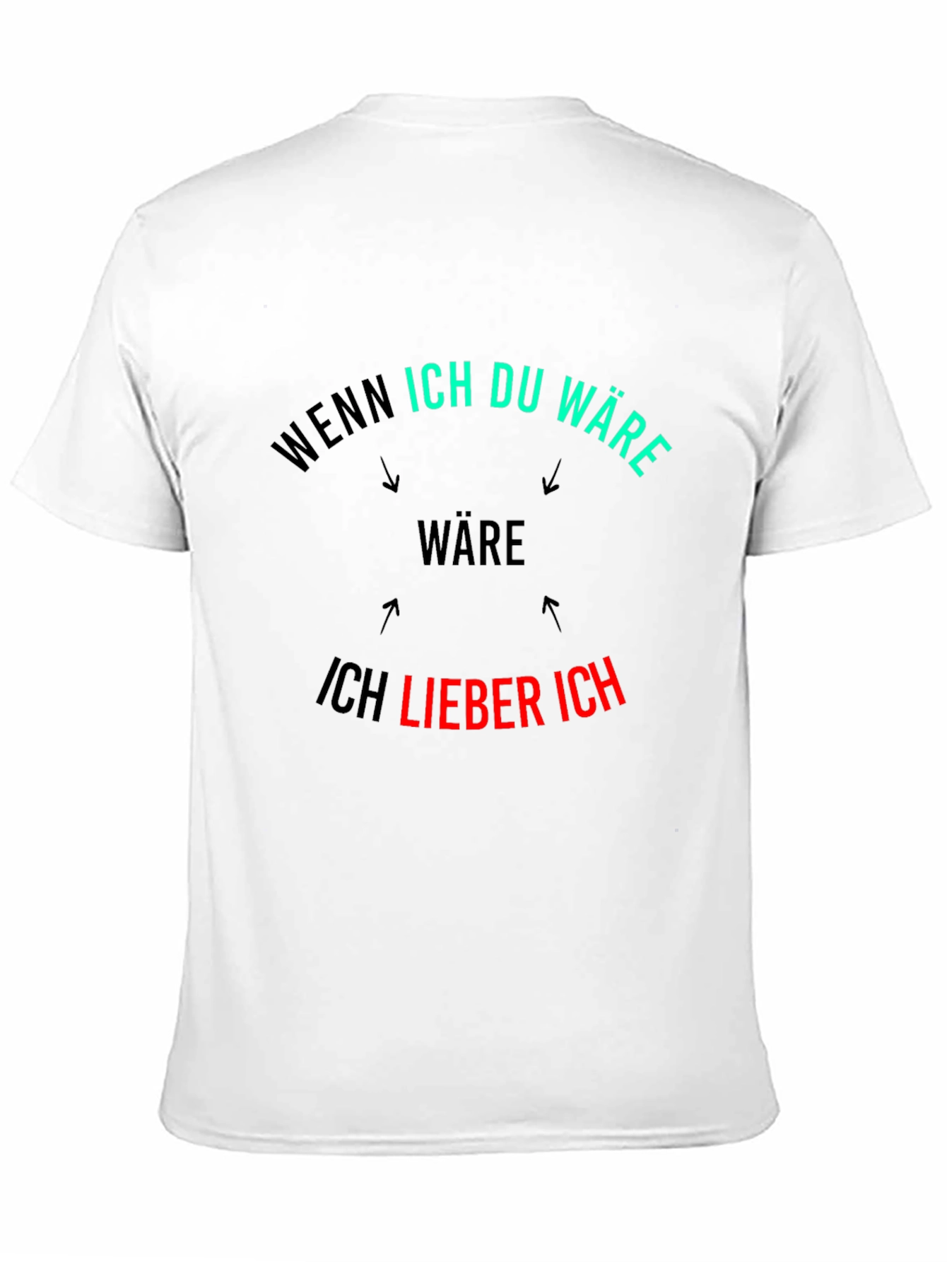 Black Wenn Ich Du Ware Mens Black T-Shirt view 11