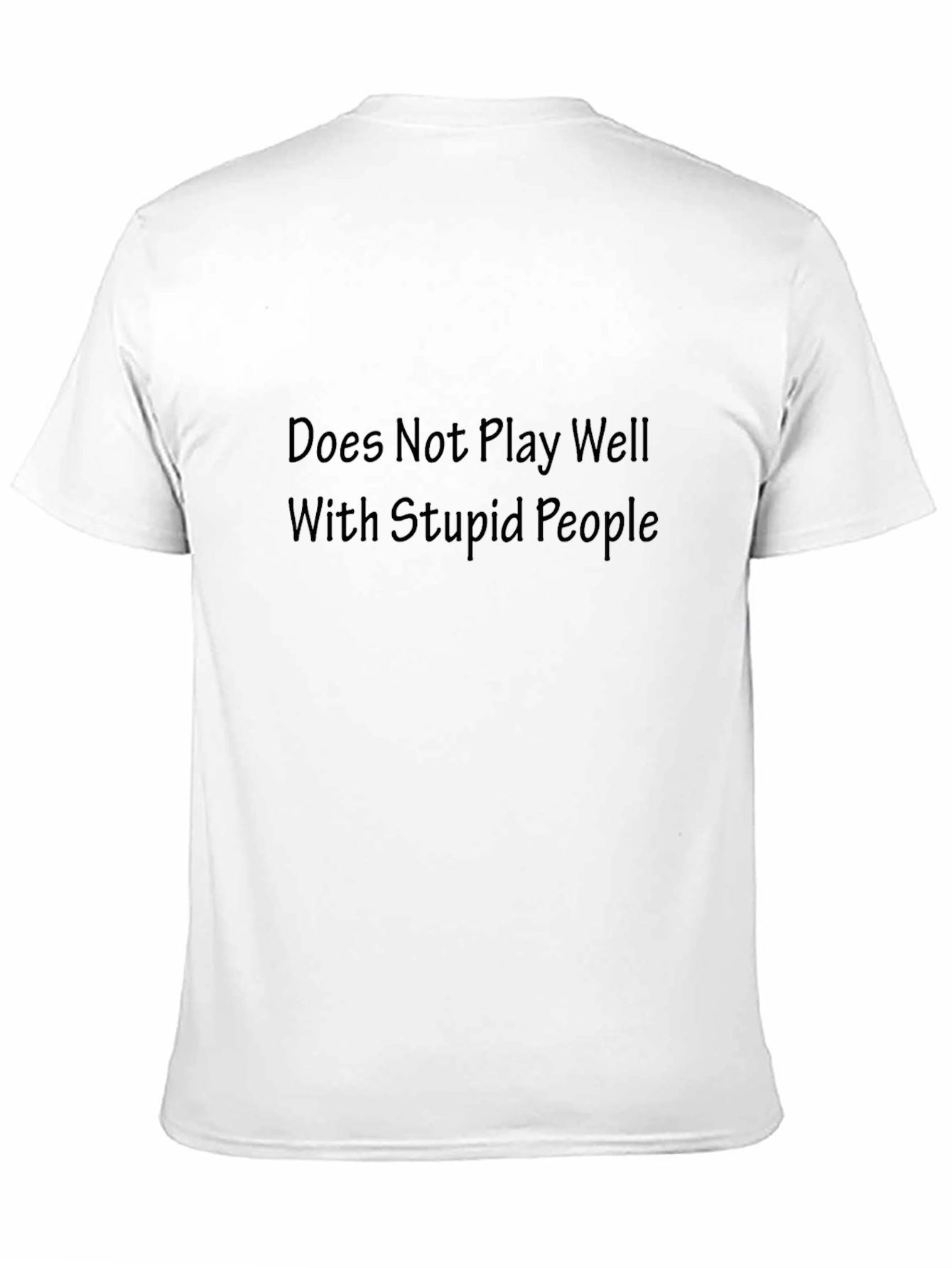Black Does Not Play Well With Stupid People T-Shirt view 11