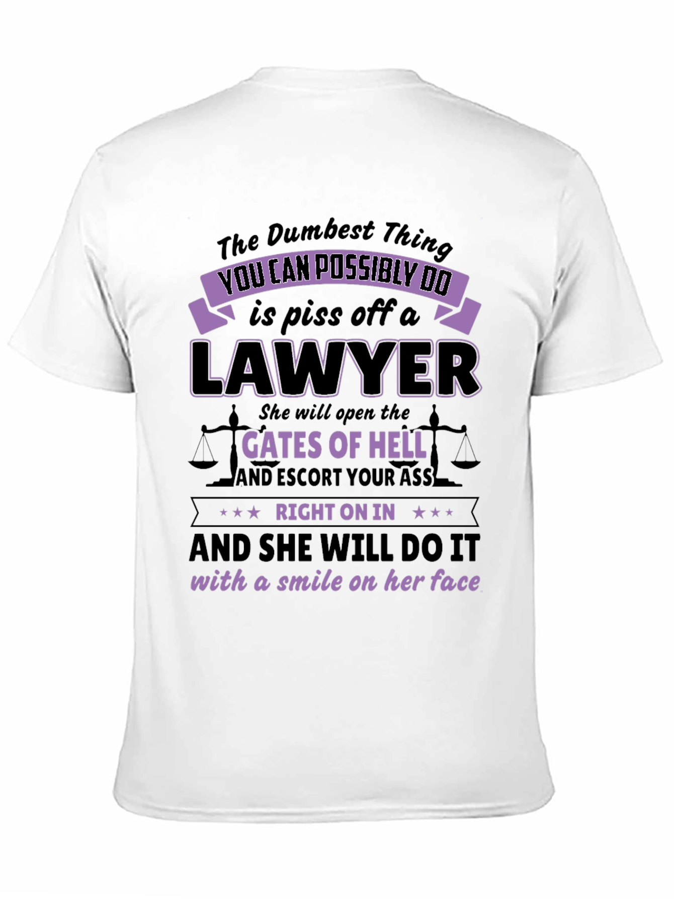 Black Piss Off a Lawyer Funny Graphic Tee view 11