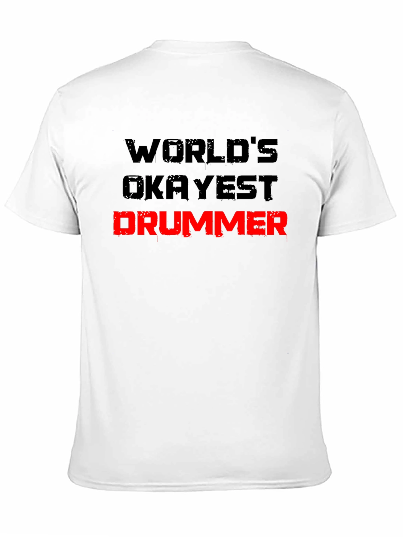 Black World's Okayest Drummer Black T-Shirt view 11