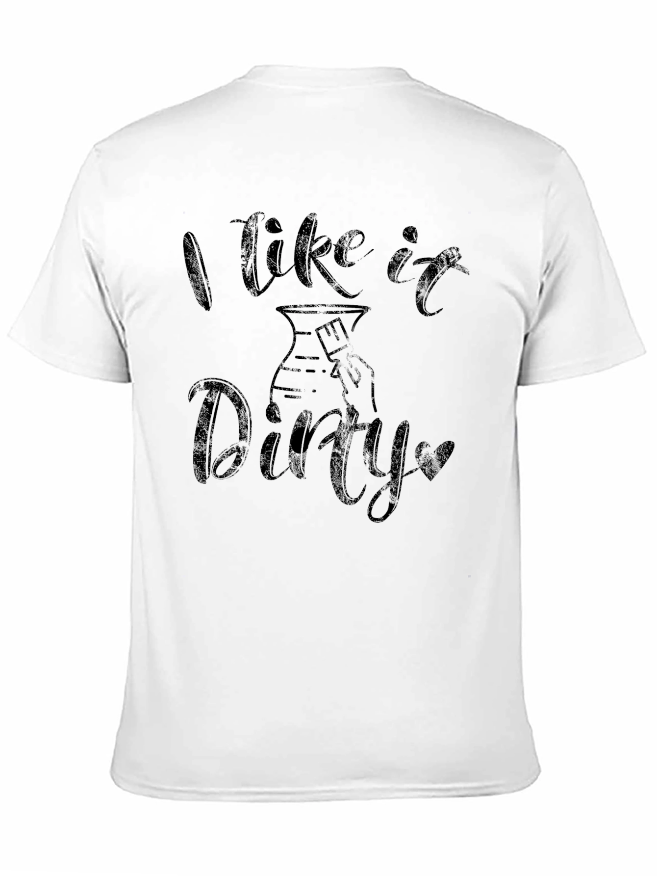 Black I Like it Dirty - Pottery T-Shirt view 11