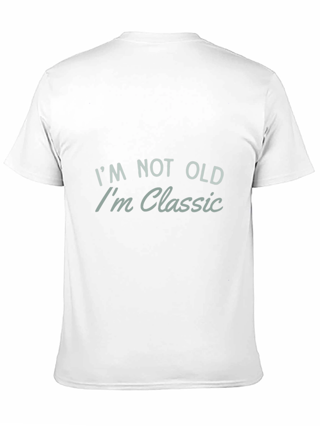 Black Funny I'm Not Old I'm Classic Black T-Shirt view 11