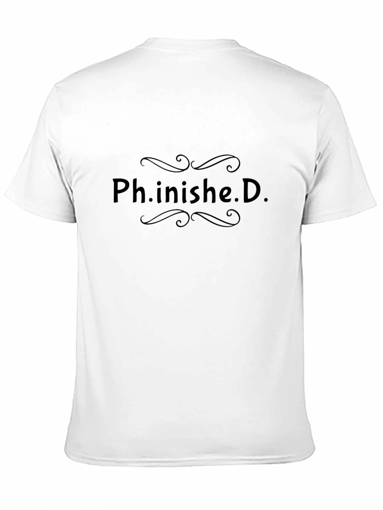 Black Ph.inish.e.D. Black T-Shirt - Graduation Humor Tee view 11