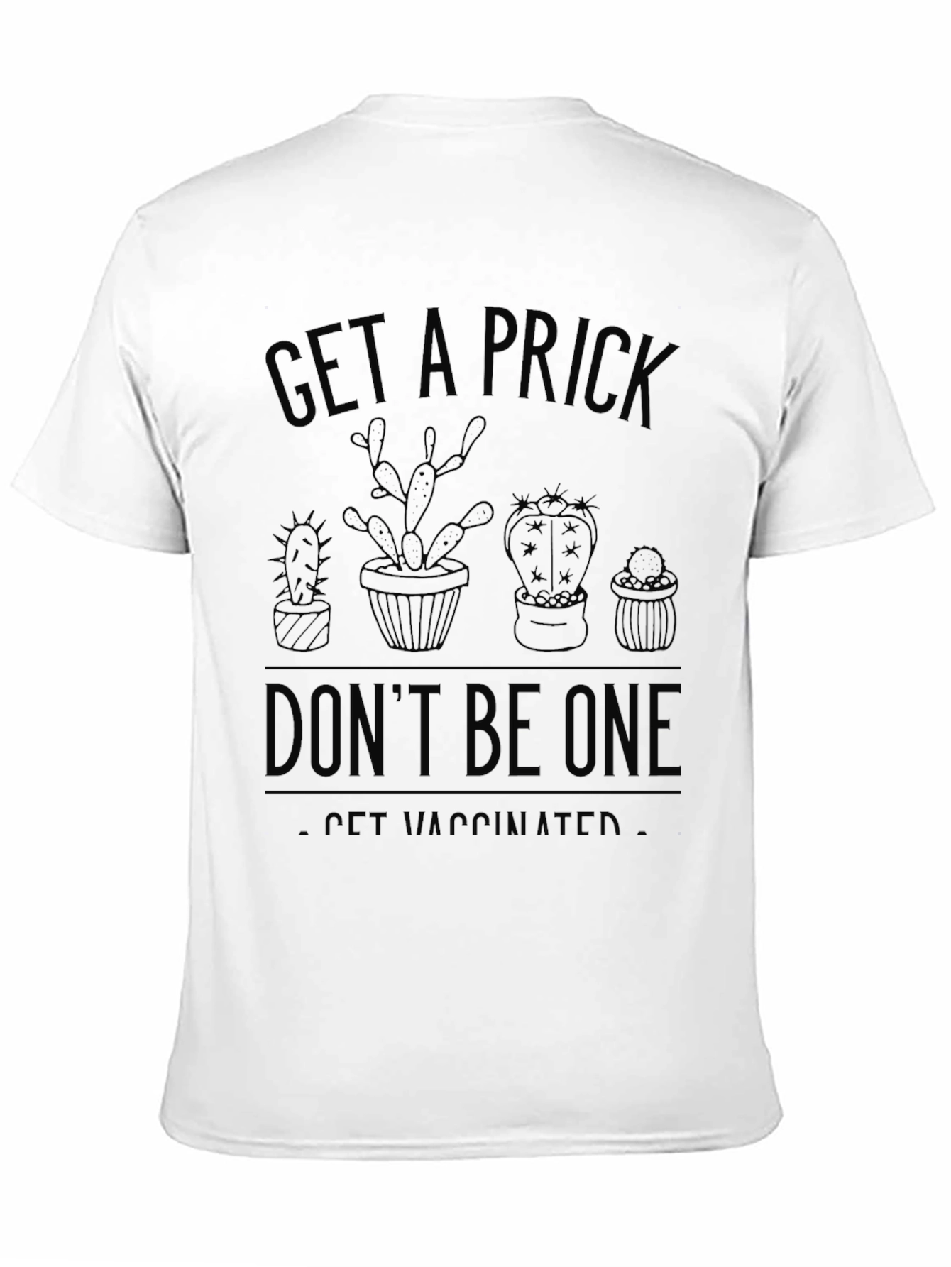 Black Get a Prick - Be Vaccinated T-Shirt view 11