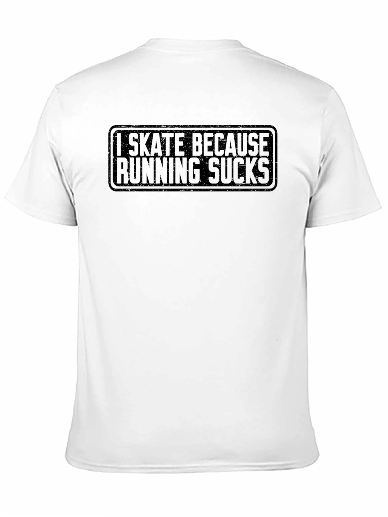 Black I Skate Because Running Sucks T-Shirt view 11