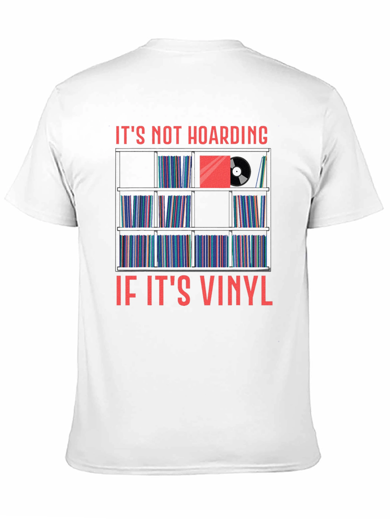 Black Vinyl Record Collector T-Shirt - It's Not Hoarding view 11