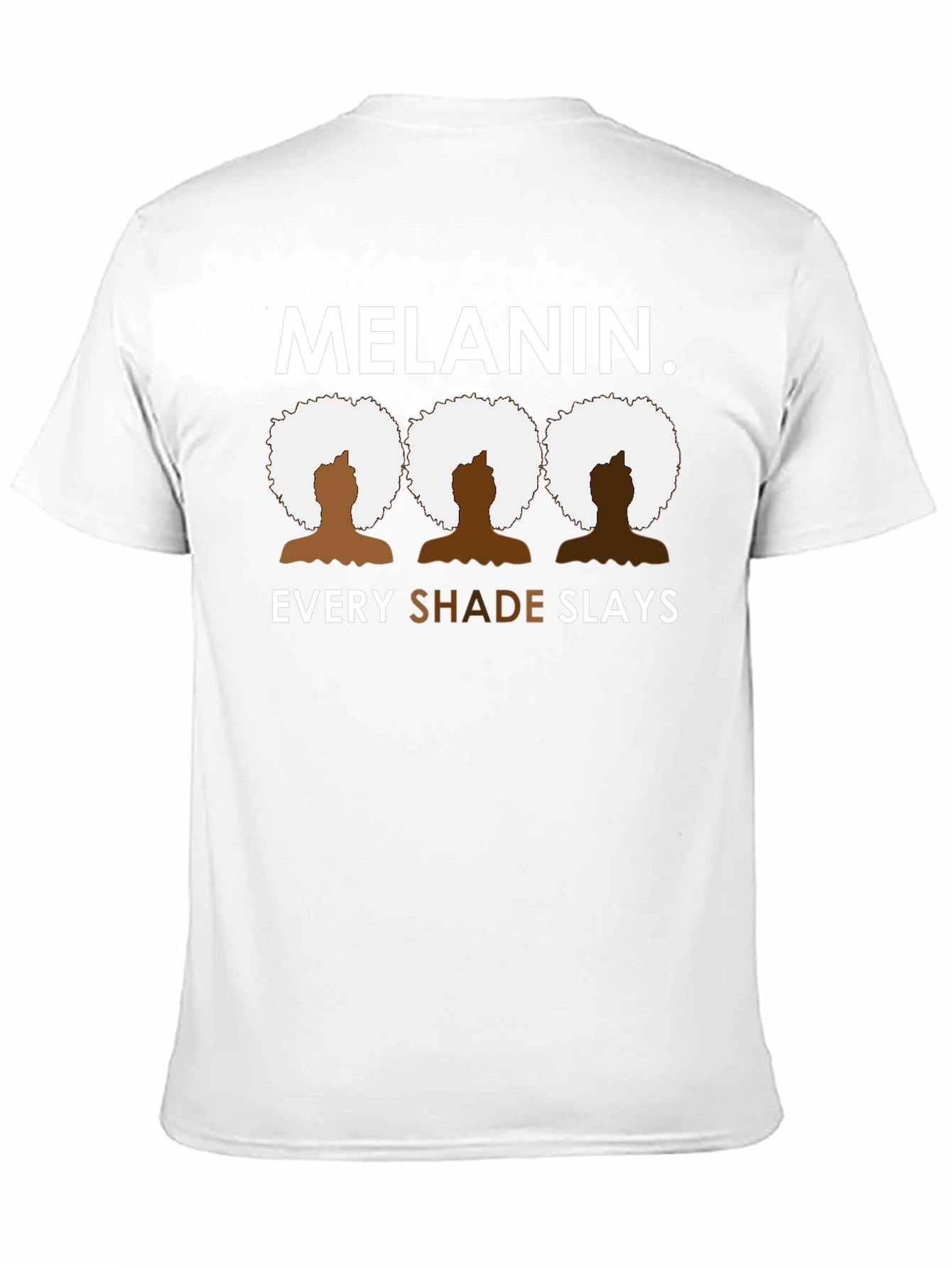 Black Melanin Every Shade Slays Black Graphic Tee view 11