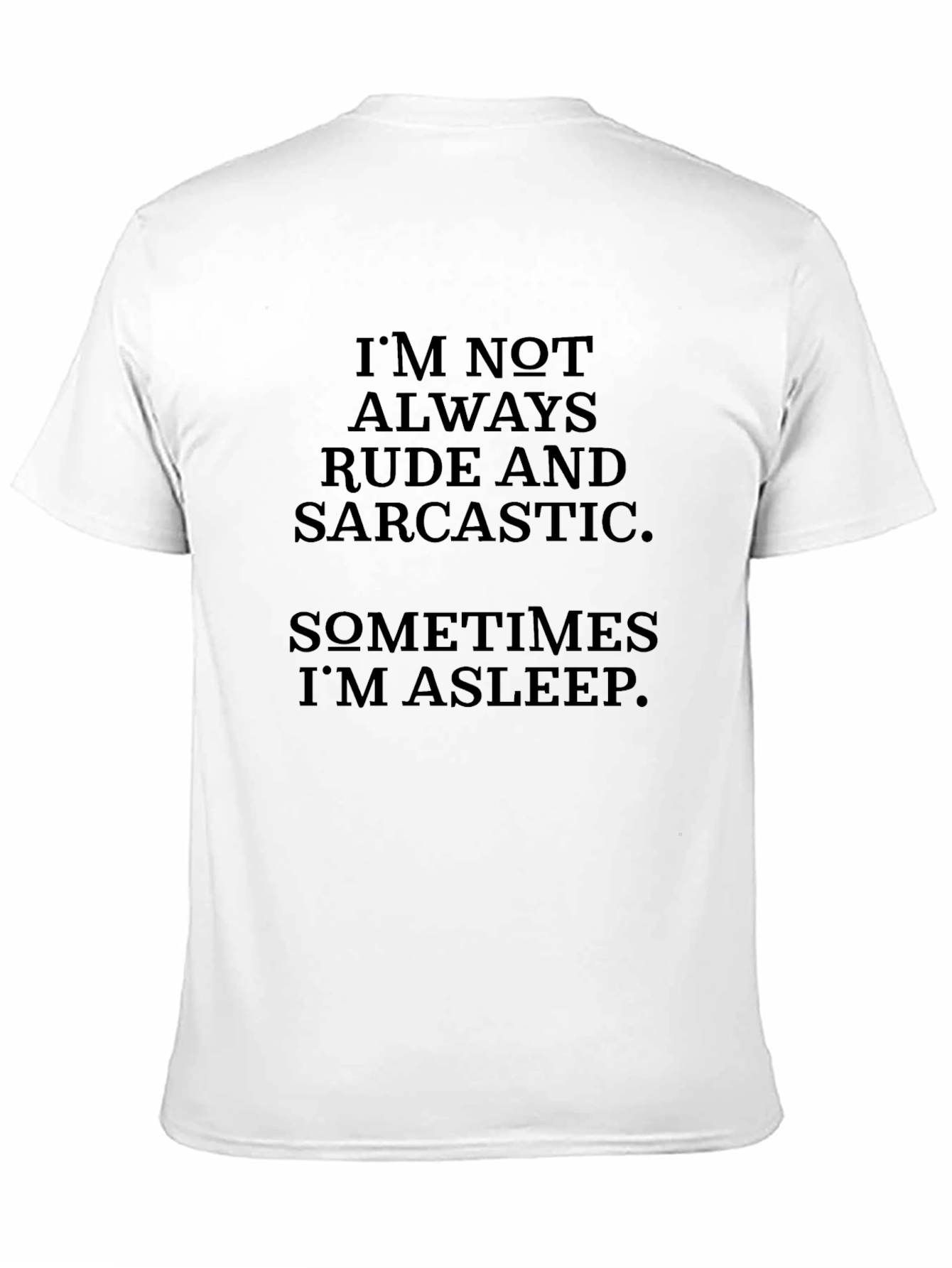 Black Funny Sarcastic Humor Black T-Shirt view 11