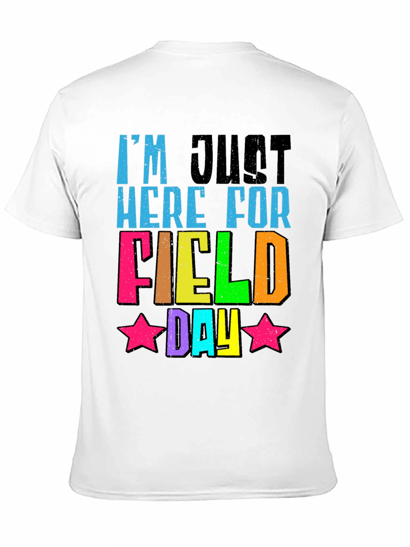 Black I'm Just Here for Field Day T-Shirt view 11