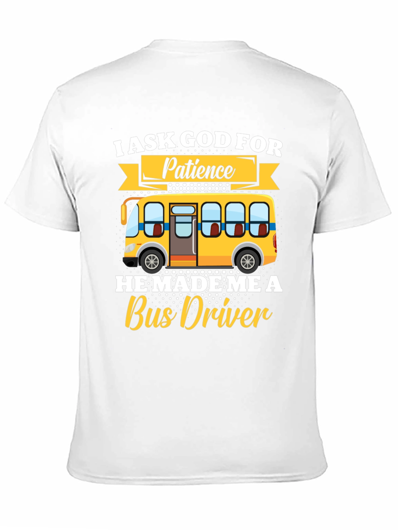 Black I Ask God for Patience Bus Driver T-Shirt view 11