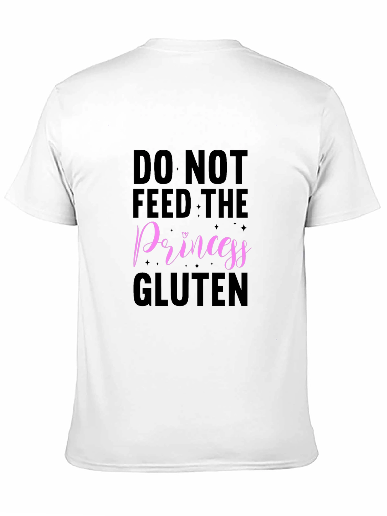 Black Do Not Feed the Princess Gluten T-Shirt view 11