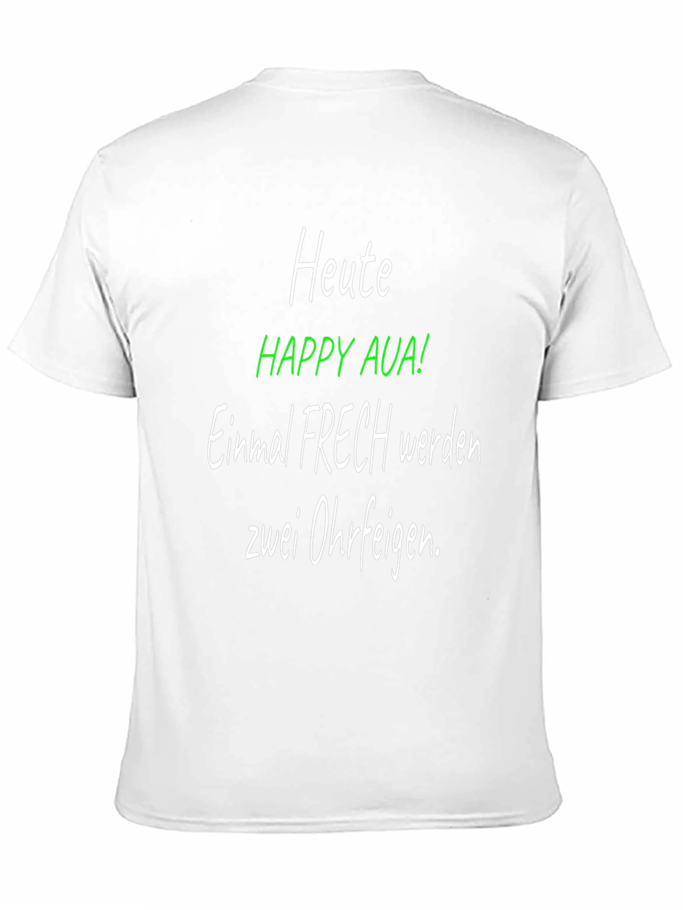 Black Heute Happy Aua! Funny German Graphic T-Shirt view 11