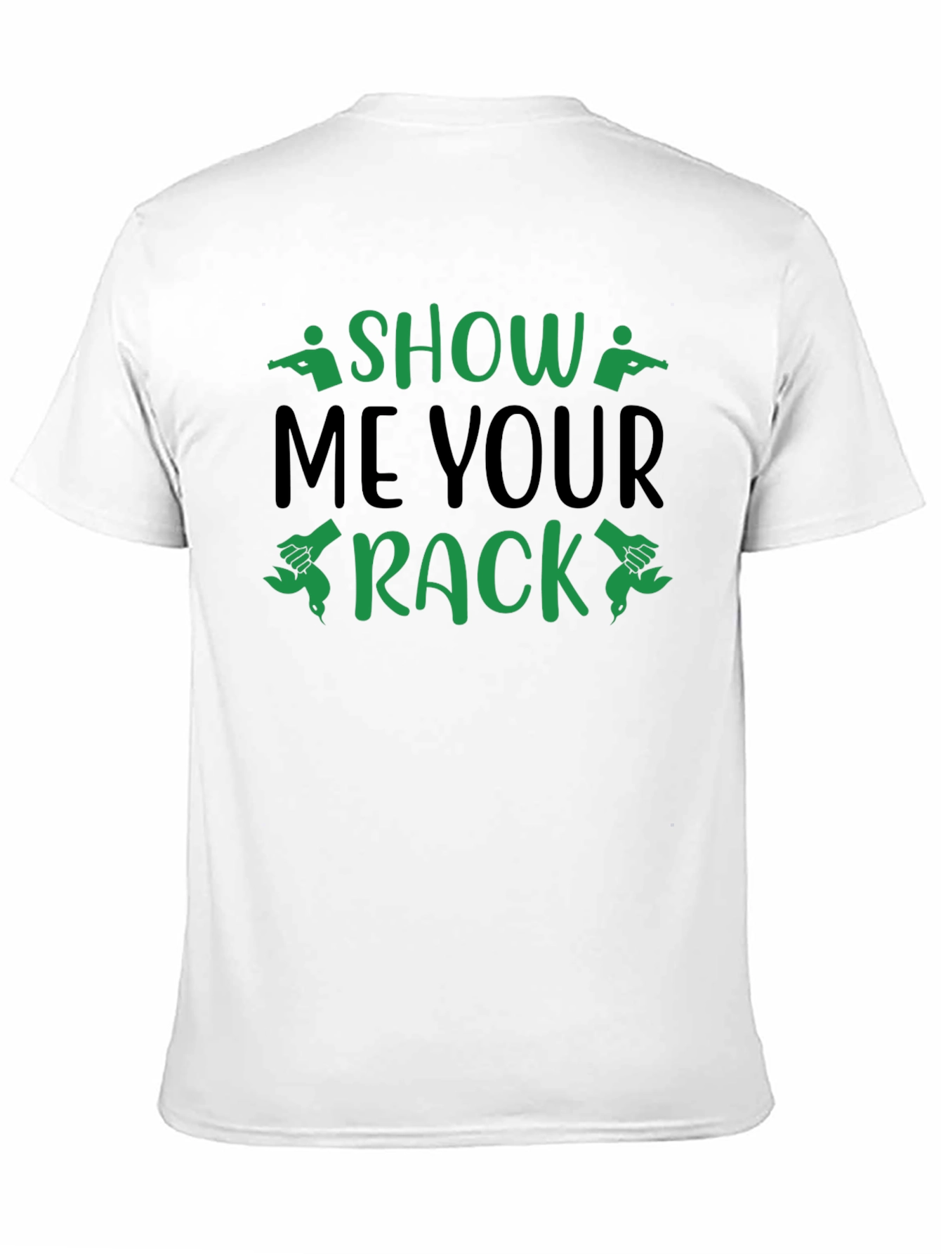 Black Show Me Your Rack Graphic Tee - Hunting Enthusiast T-Shirt view 11
