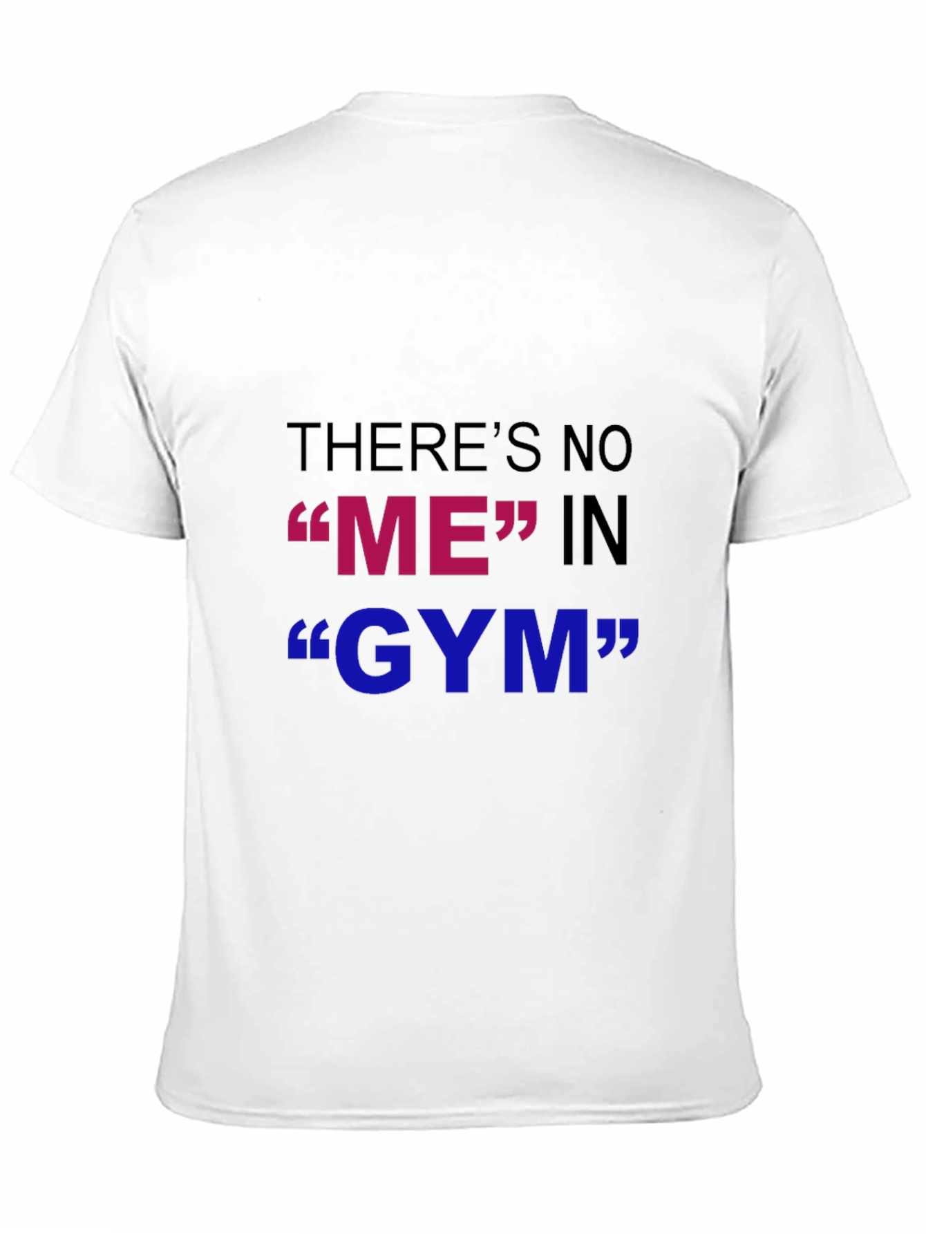 Black Funny Gym T-Shirt - "There's No ME in GYM" view 11