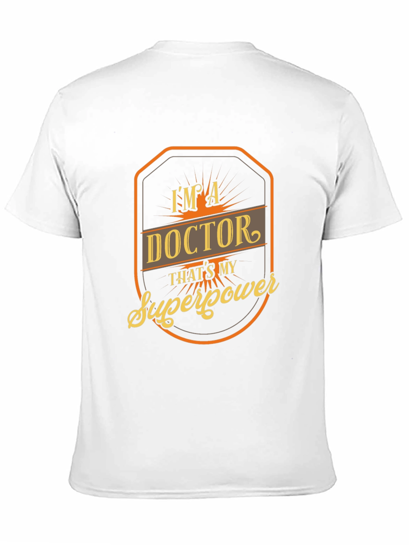 Black I'm A Doctor T-Shirt - Superpower view 11