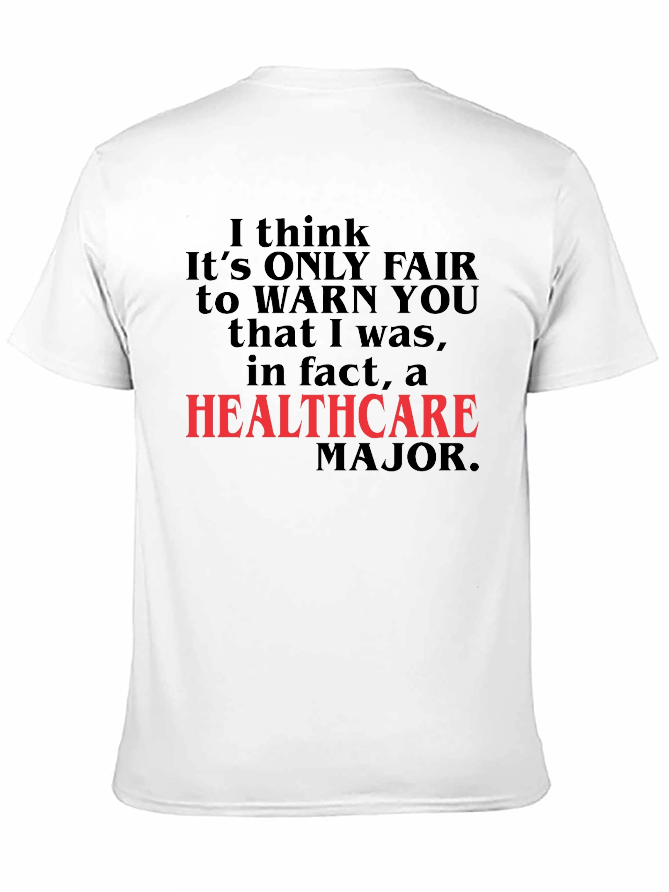 Black Healthcare Major Funny Novelty T-Shirt view 11