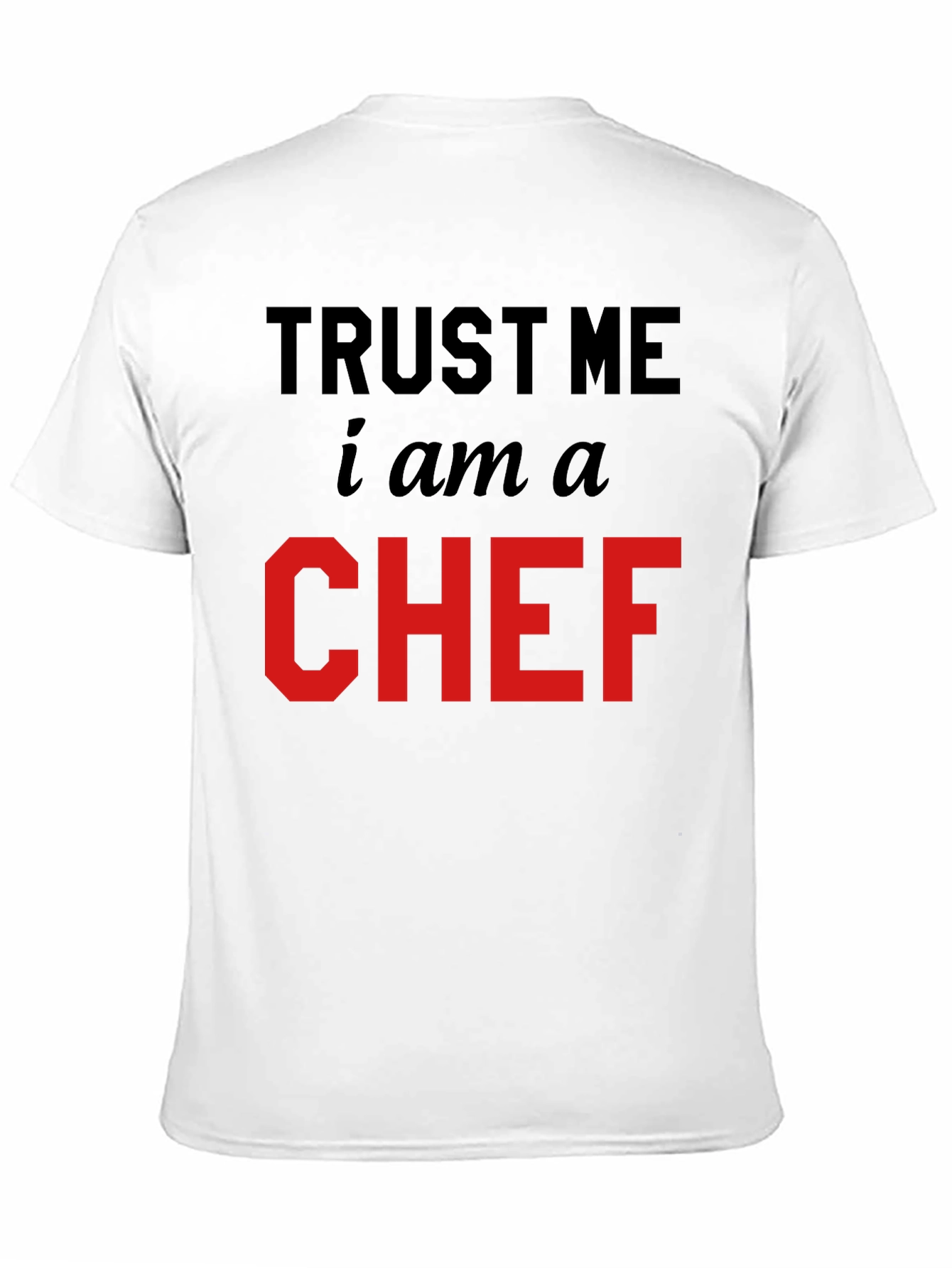 Black Trust Me I'm a Chef Black T-Shirt view 11