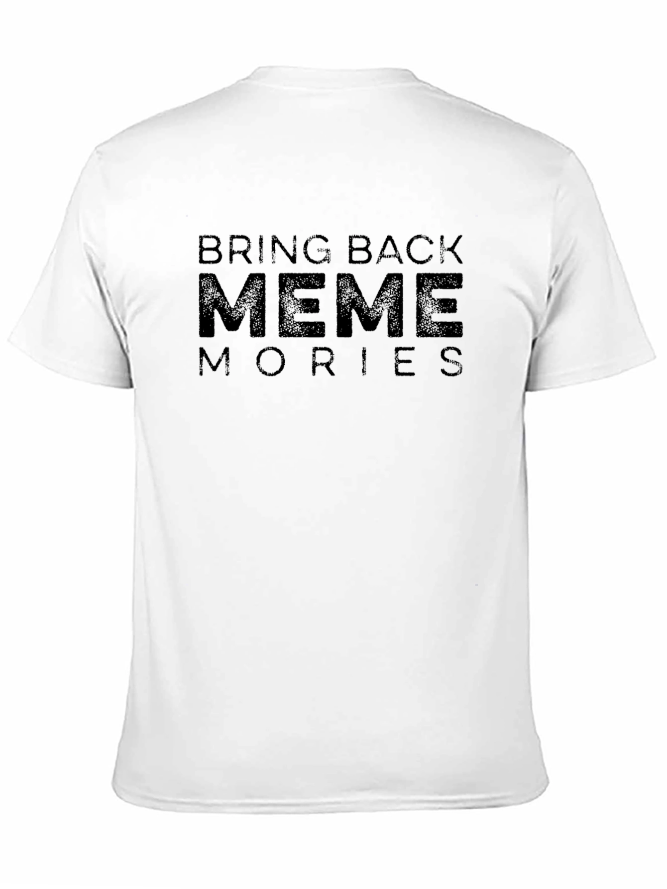 Black Bring Back Meme Mories Black Graphic Tee view 11