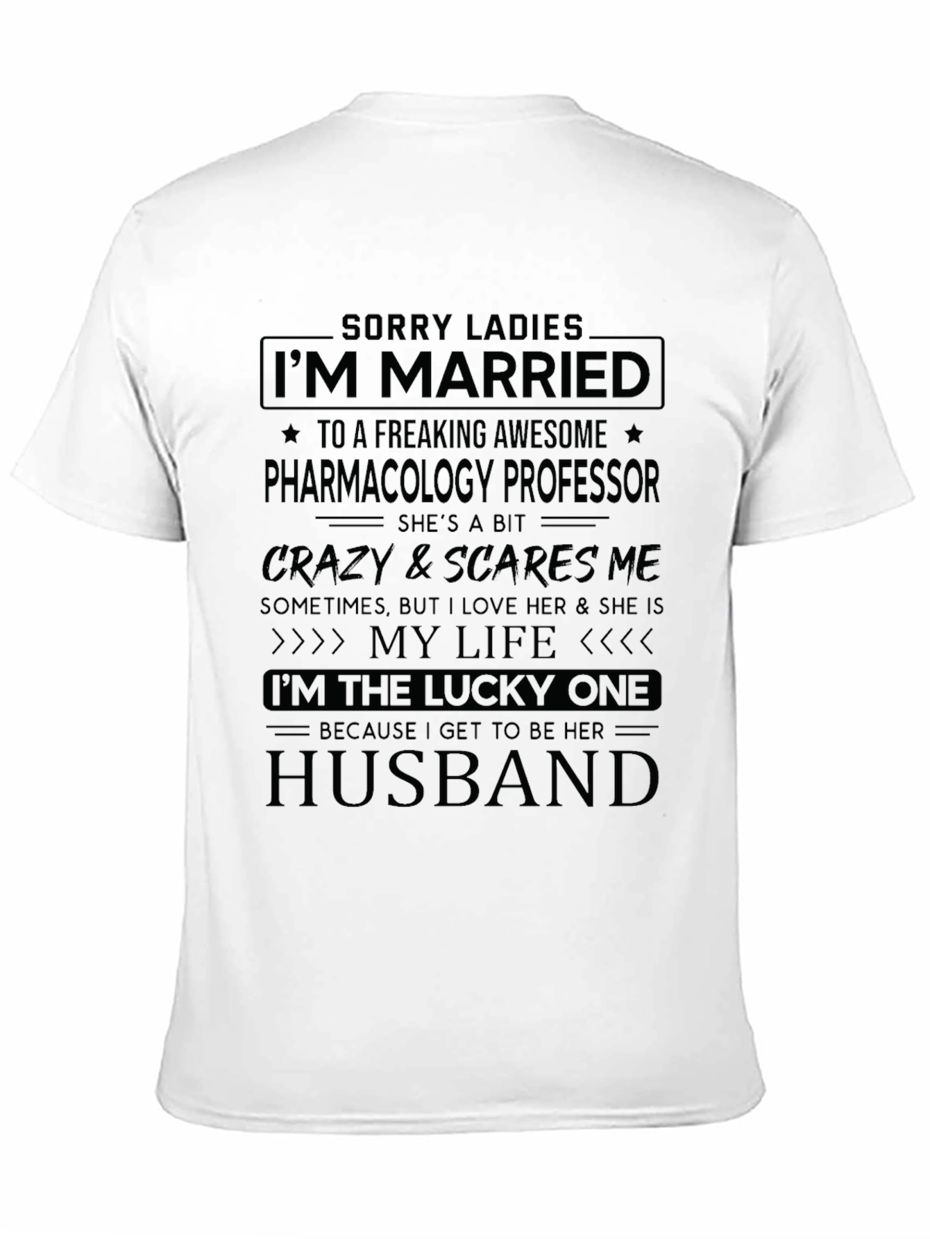 Black Married to a Pharmacology Professor - Novelty T-Shirt view 11