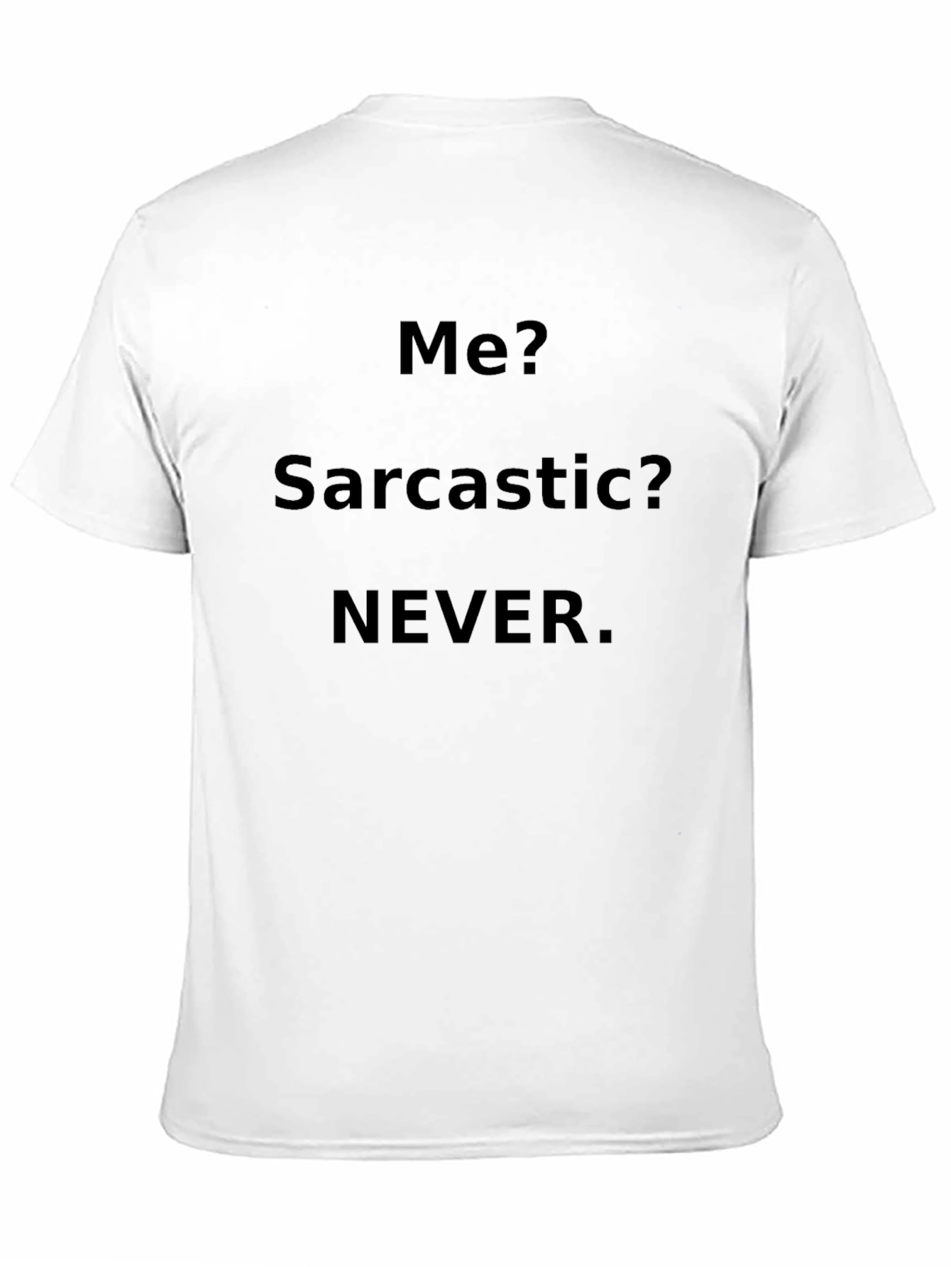 Black Sarcastic Never Black T-Shirt view 11