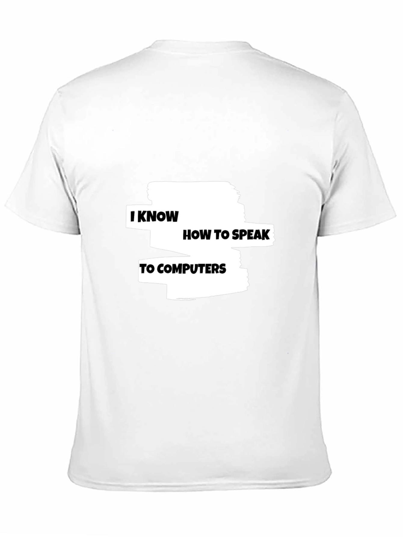 Black I Know How To Speak To Computers Graphic Tee view 11