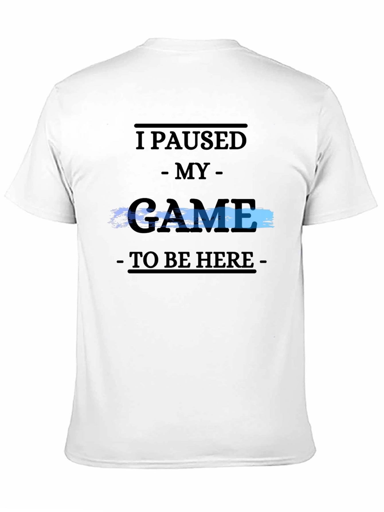 Black Gamer Tee: "I Paused My Game" view 11