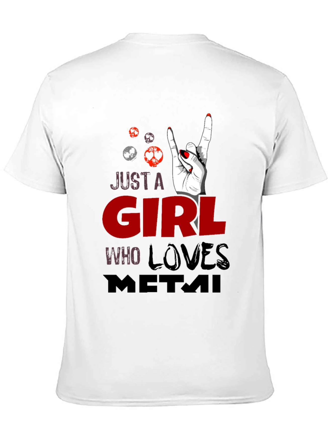 Just a Girl Who Loves Metal Graphic T-Shirt - 11