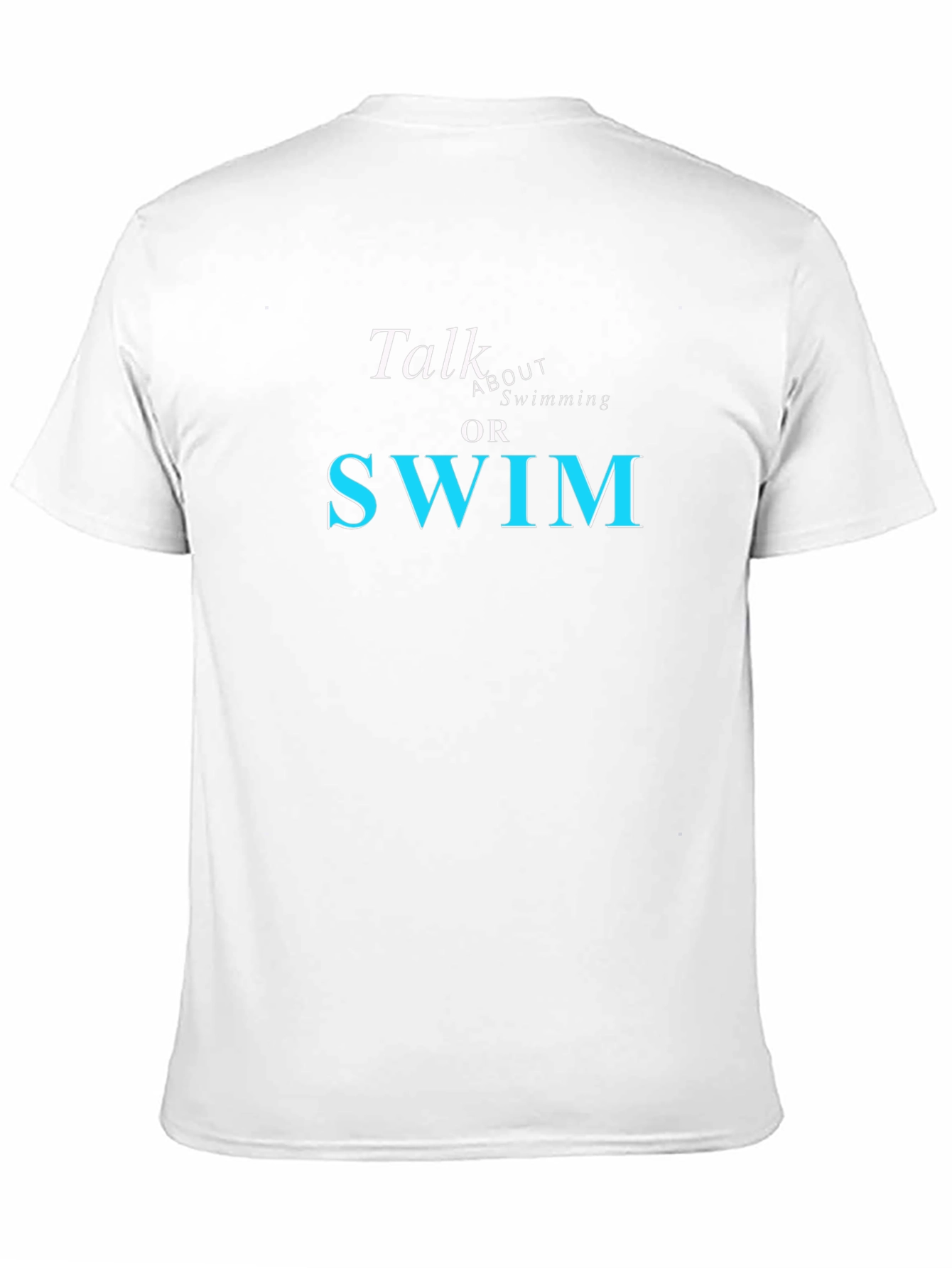 Black Talk About Swimming Or SWIM - Graphic T-Shirt view 11