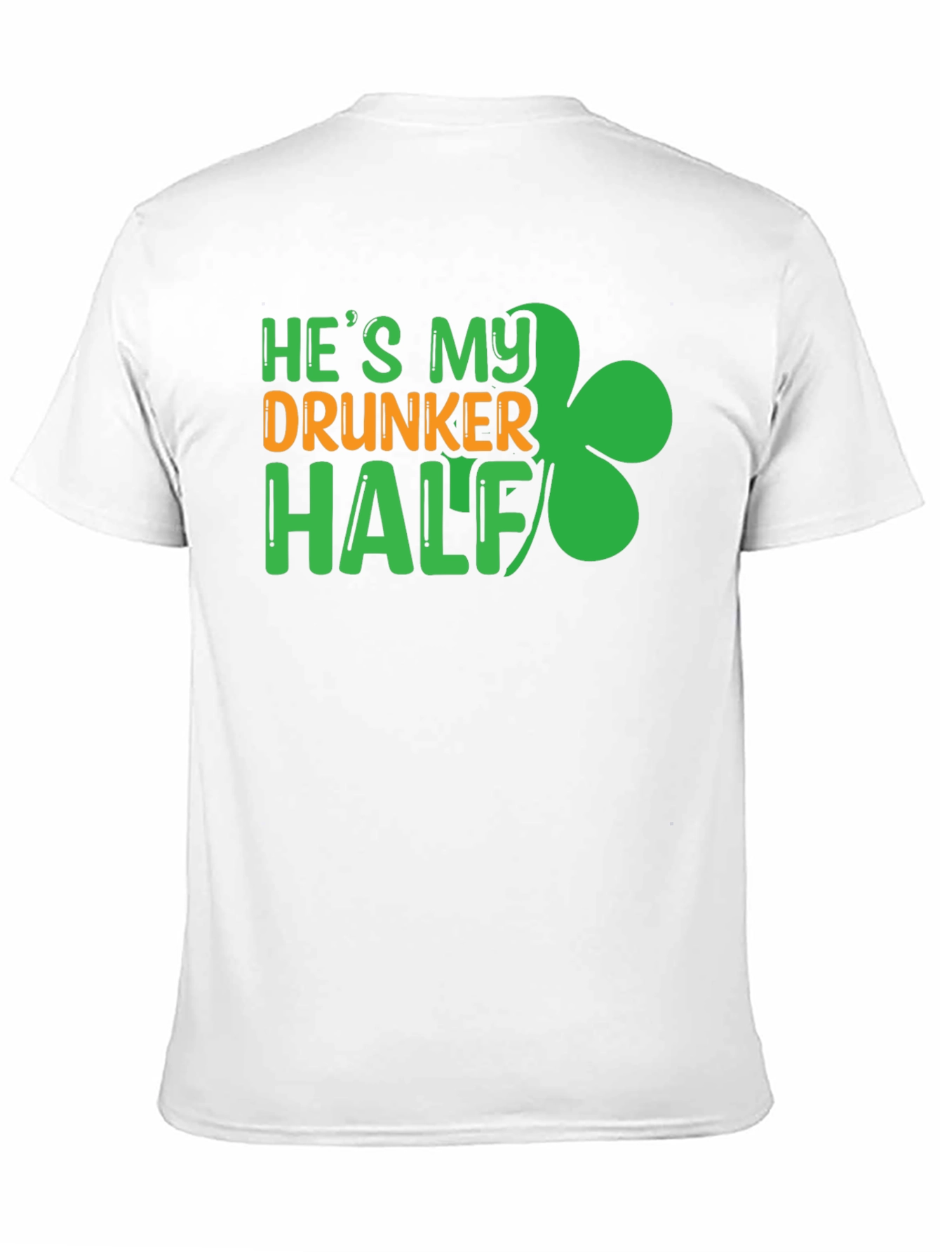 He's My Drunker Half St. Patrick's Day Graphic Tee - 11