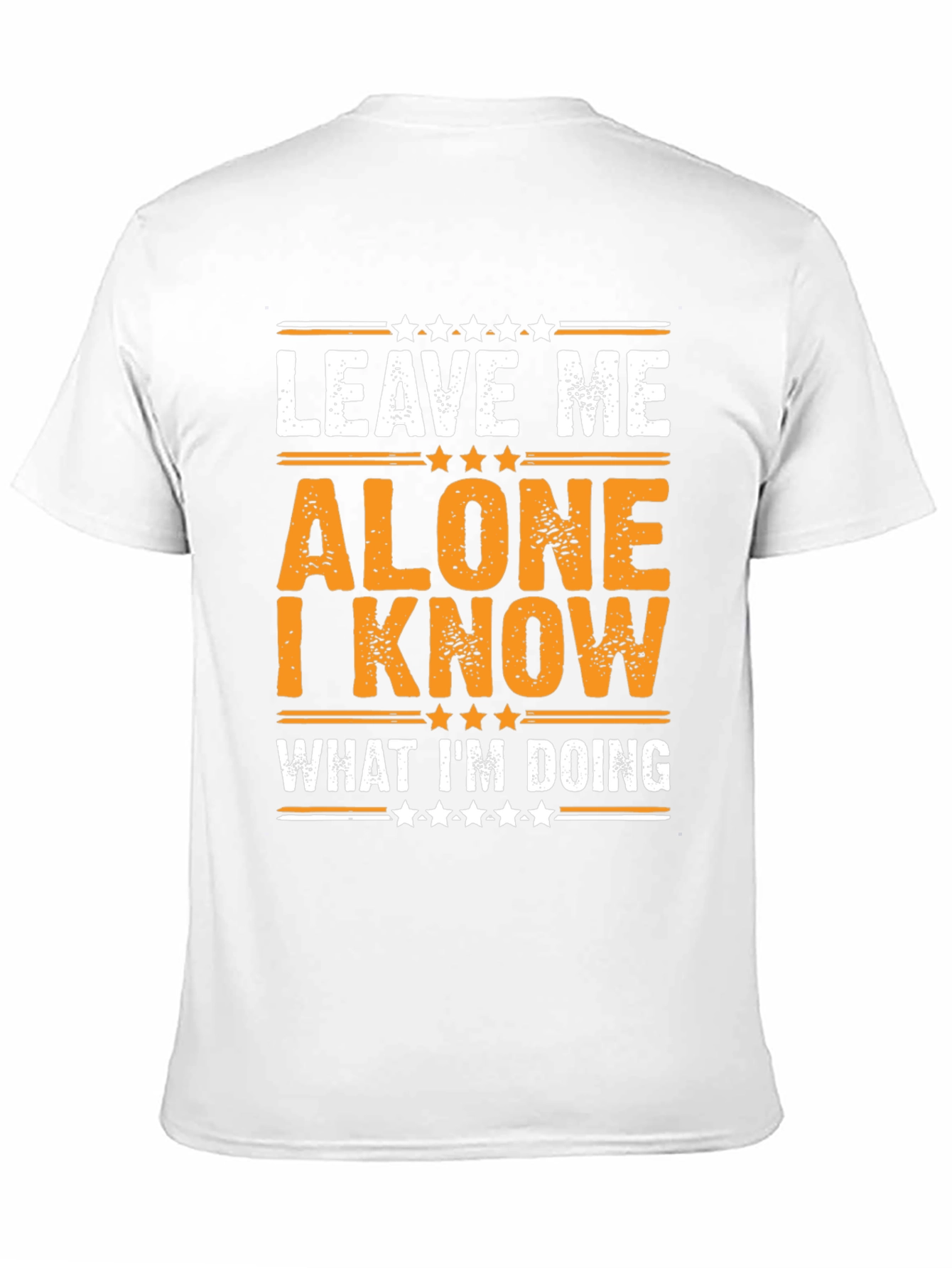 Black Leave Me Alone T-Shirt - I Know What I'm Doing Funny Tee view 11