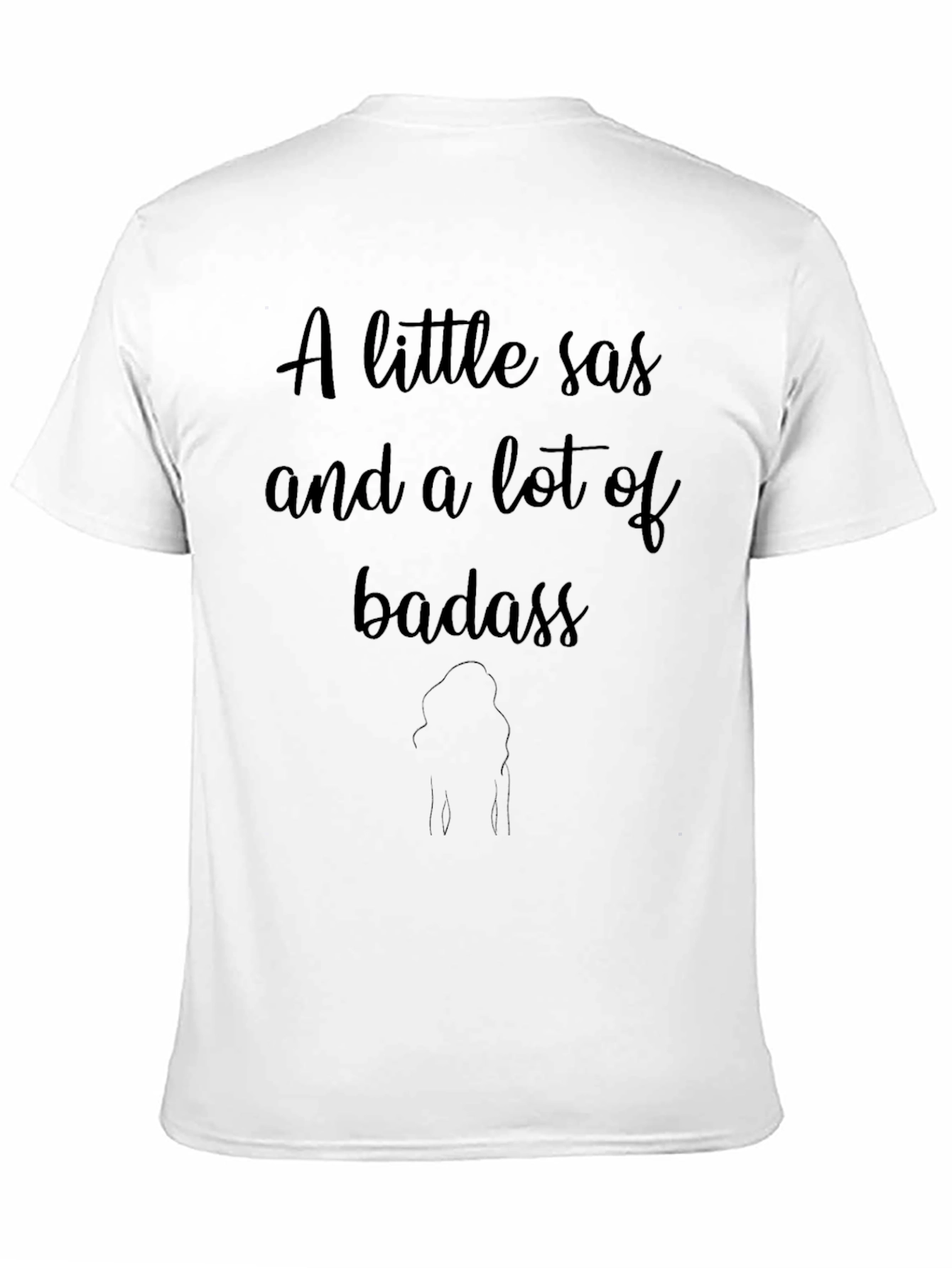 Black A Little Sas and a Lot of Badass Black T-Shirt view 11