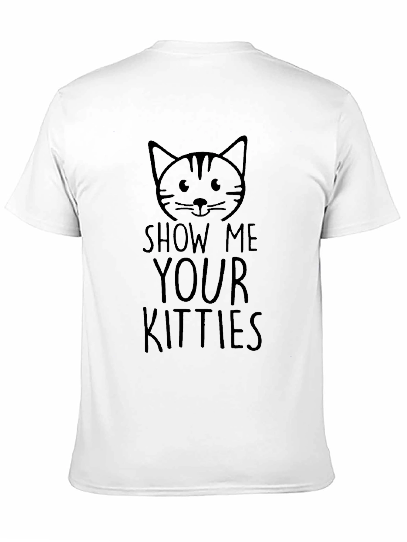 Black Show Me Your Kitties Graphic T-Shirt - Funny Cat Tee view 11