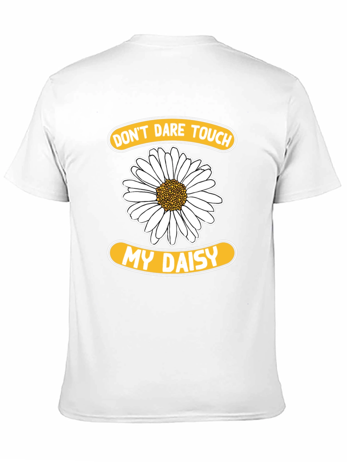 Black Don't Dare Touch My Daisy T-Shirt - Funny Floral Tee view 11