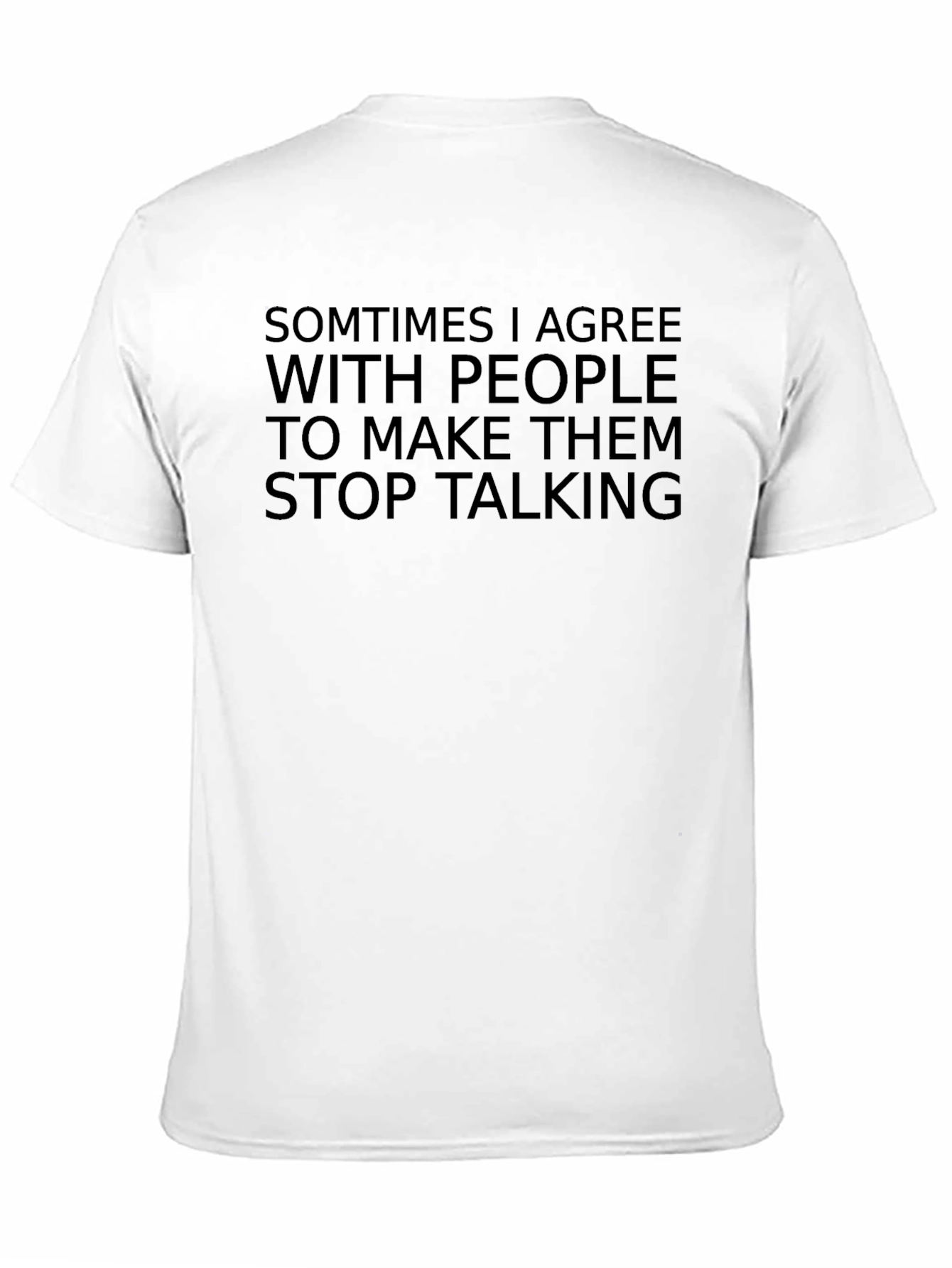 Black Sarcastic Humor Graphic Tee - Stop Talking view 11