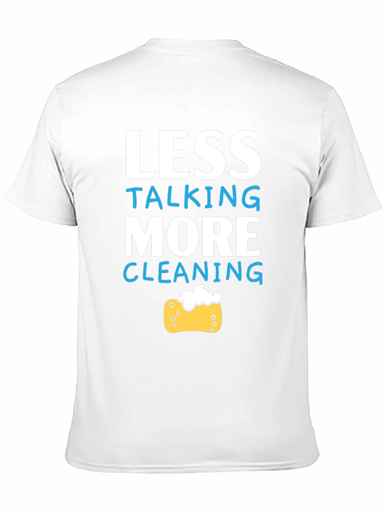 Black Less Talking More Cleaning Graphic T-Shirt view 11