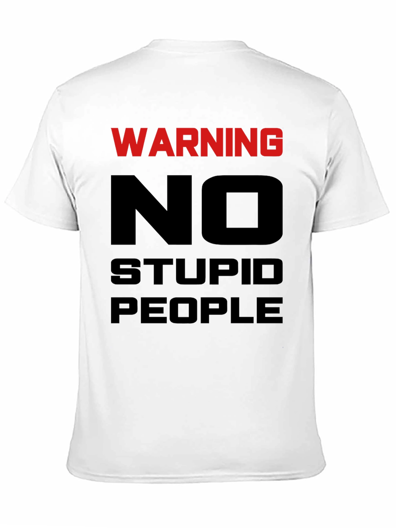 Black Warning No Stupid People Graphic Tee view 11